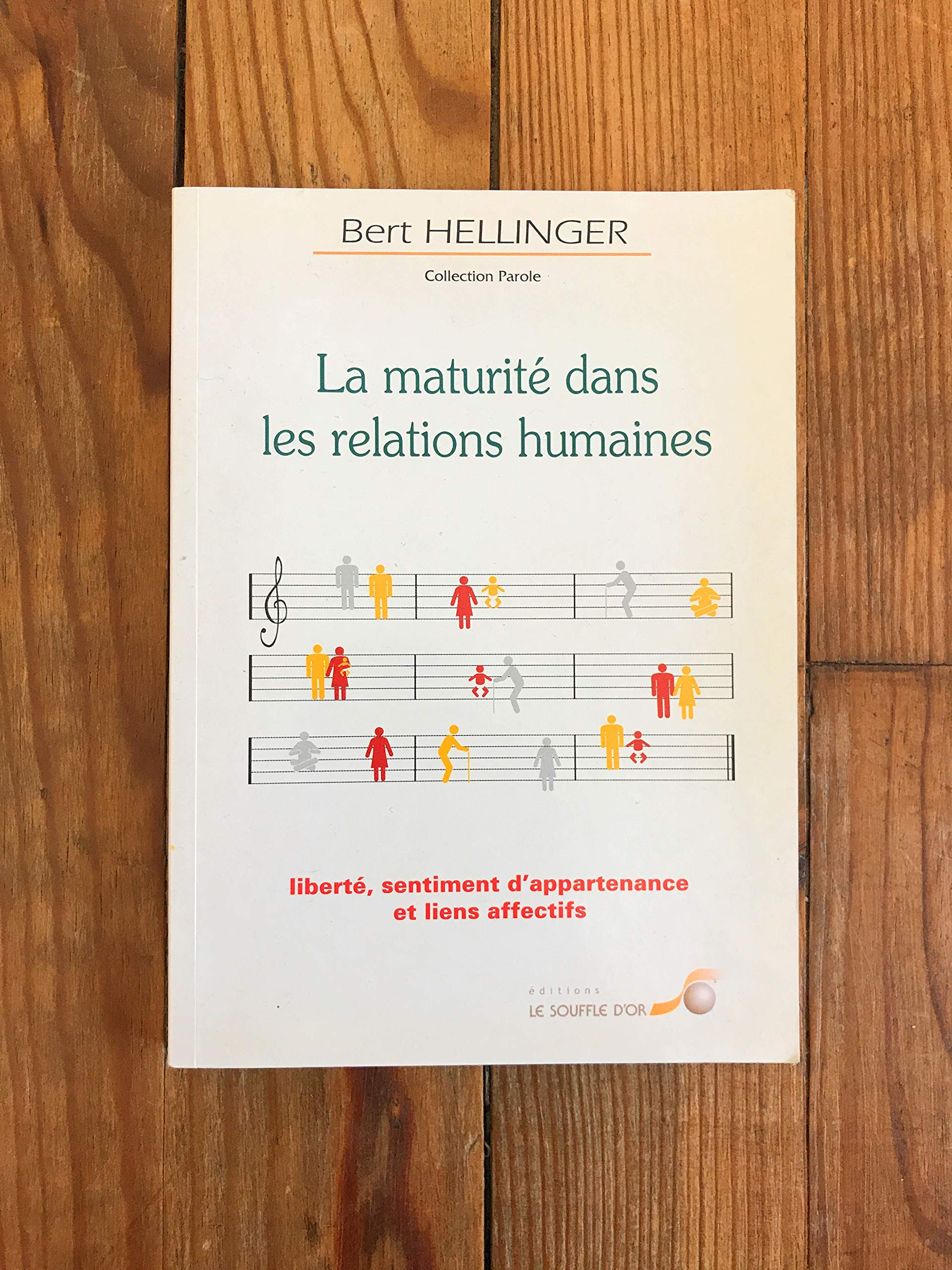 La Maturité dans les relations humaines 9782840582069