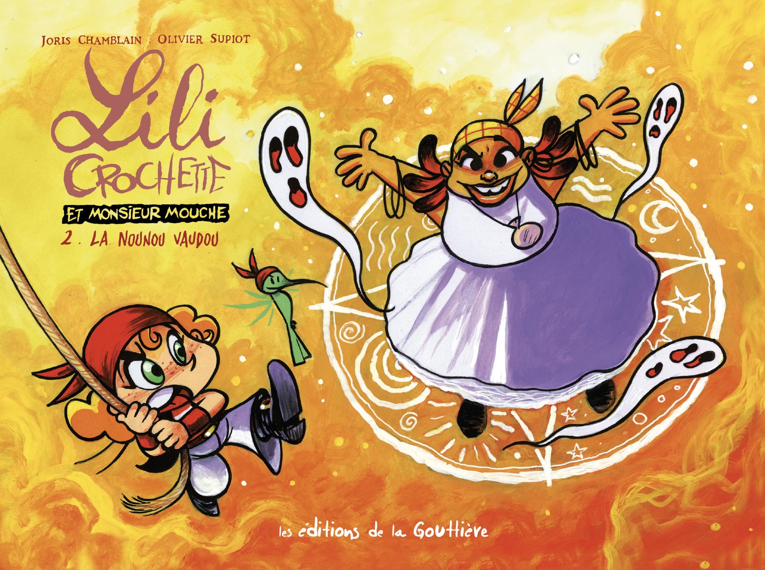 Lili Crochette et Monsieur Mouche - Tome 2 - La nounou vaudou 9791092111637