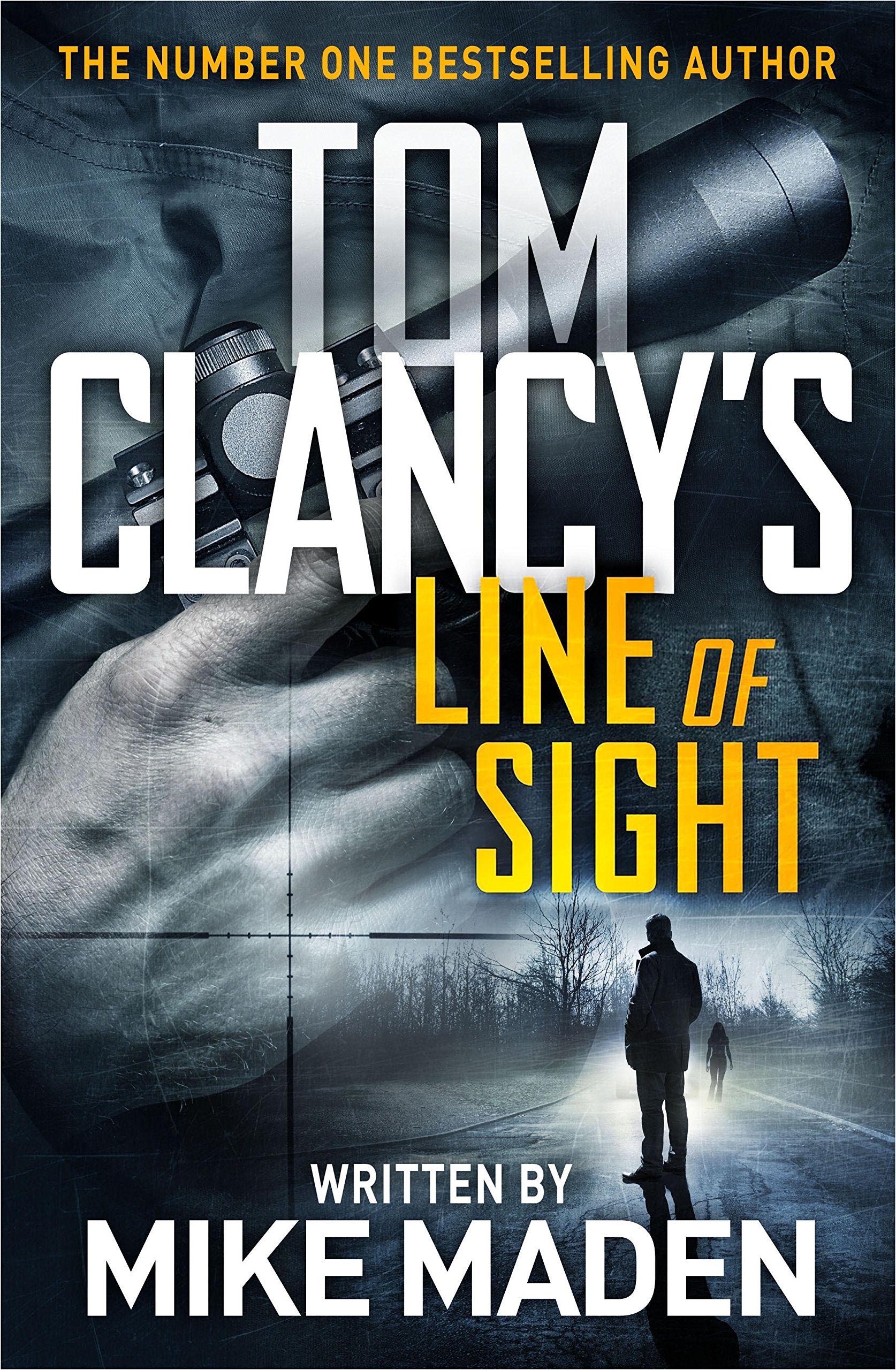 Tom Clancy's Line of Sight: THE INSPIRATION BEHIND THE THRILLING AMAZON PRIME SERIES JACK RYAN 9781405935463