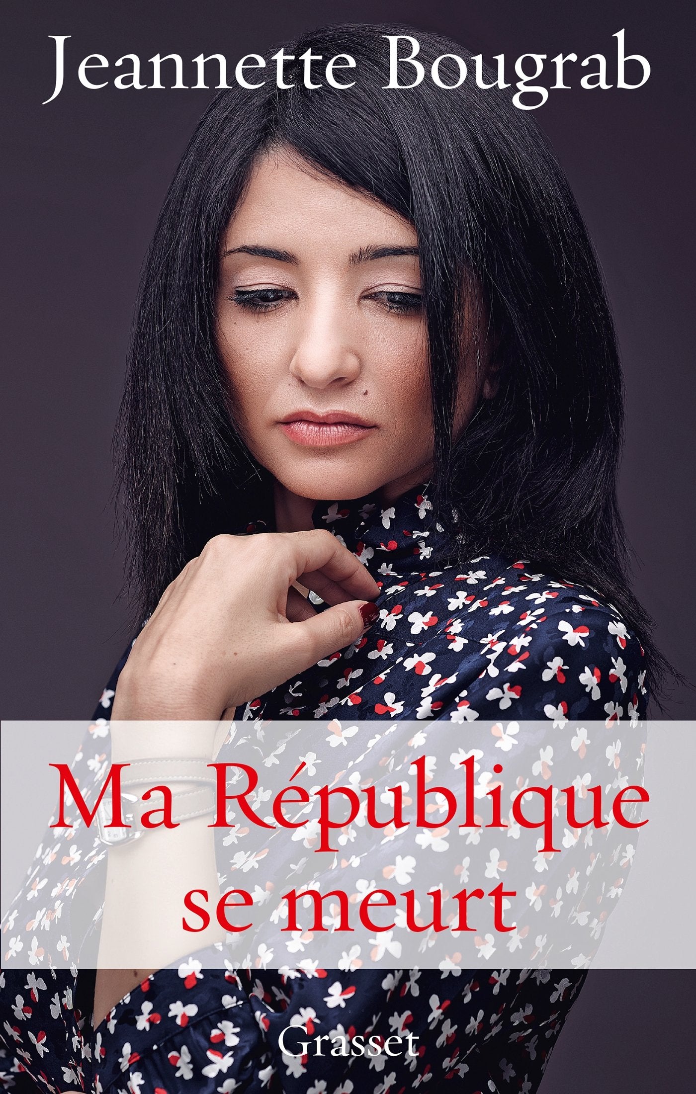 Ma République se meurt 9782246755517
