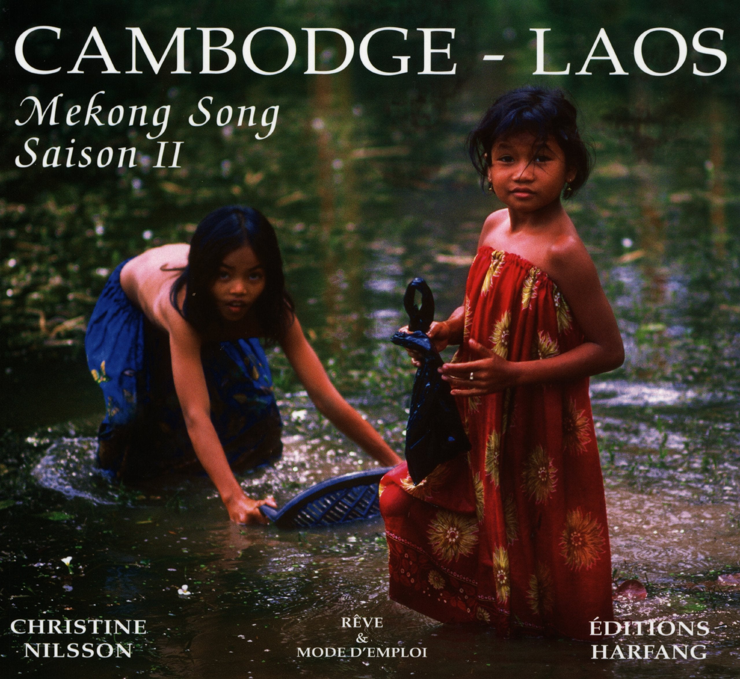 Cambodge - Laos : Mekong Song Saison 2 9782913721135