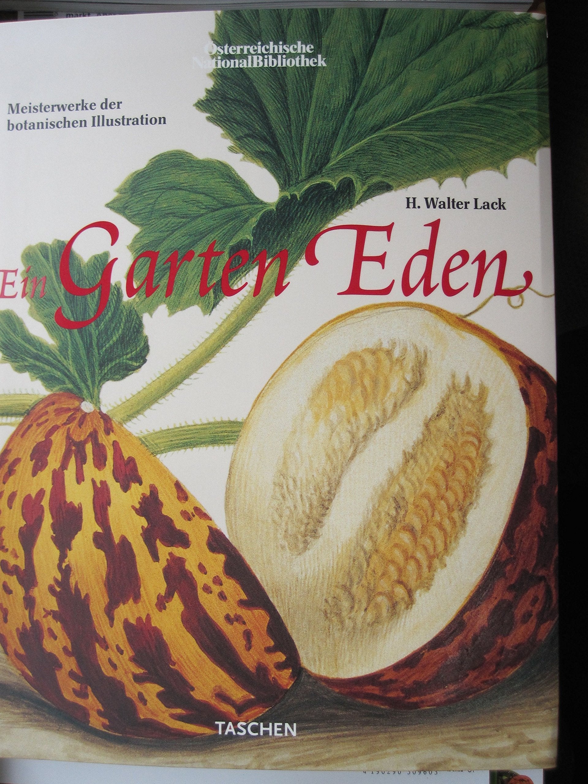 Garden of Eden: Masterpieces of Botanical Book Illustration 9783822857274