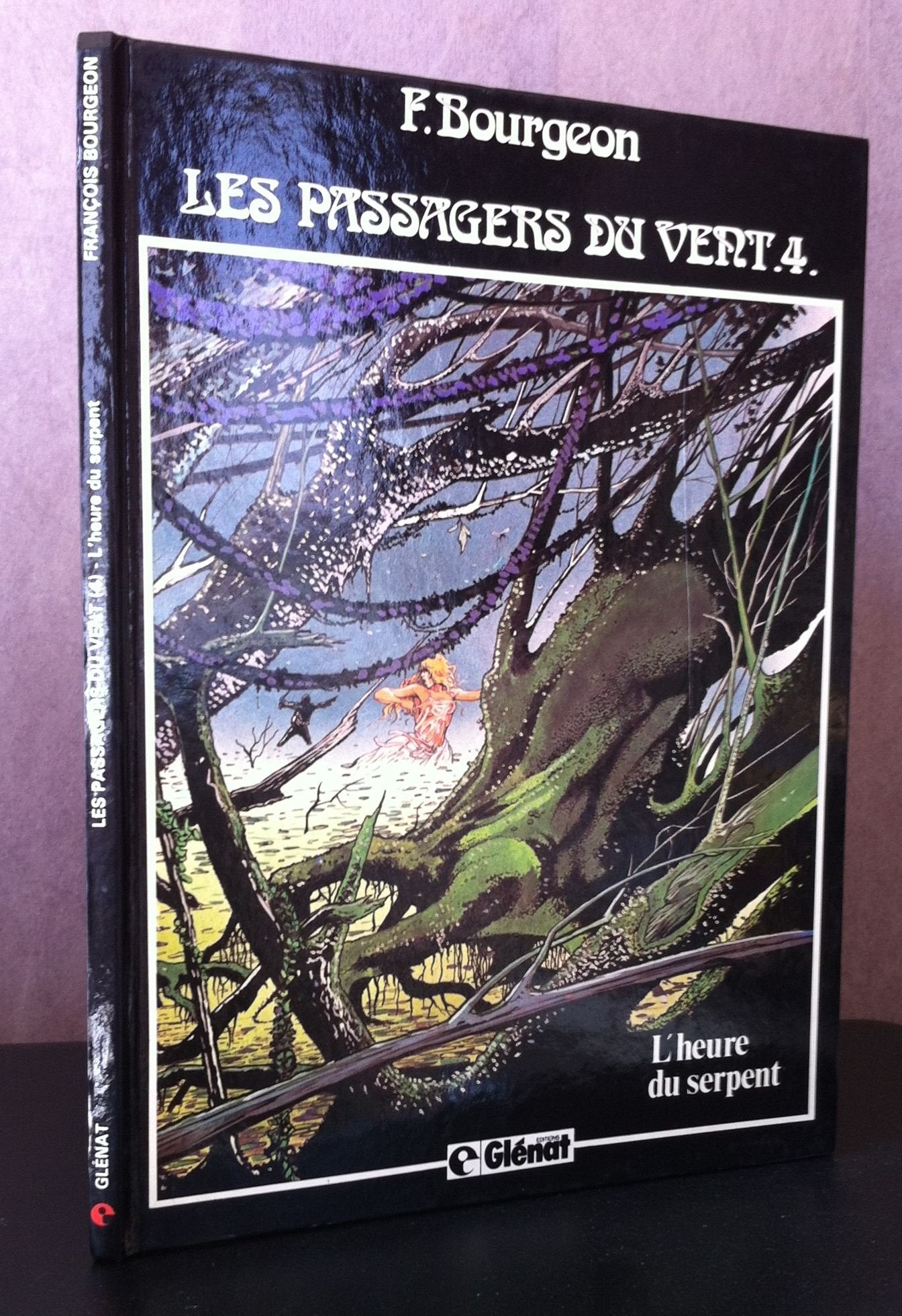 Les passagers du vent Tome 4 : L'heure du serpent 9782723402903