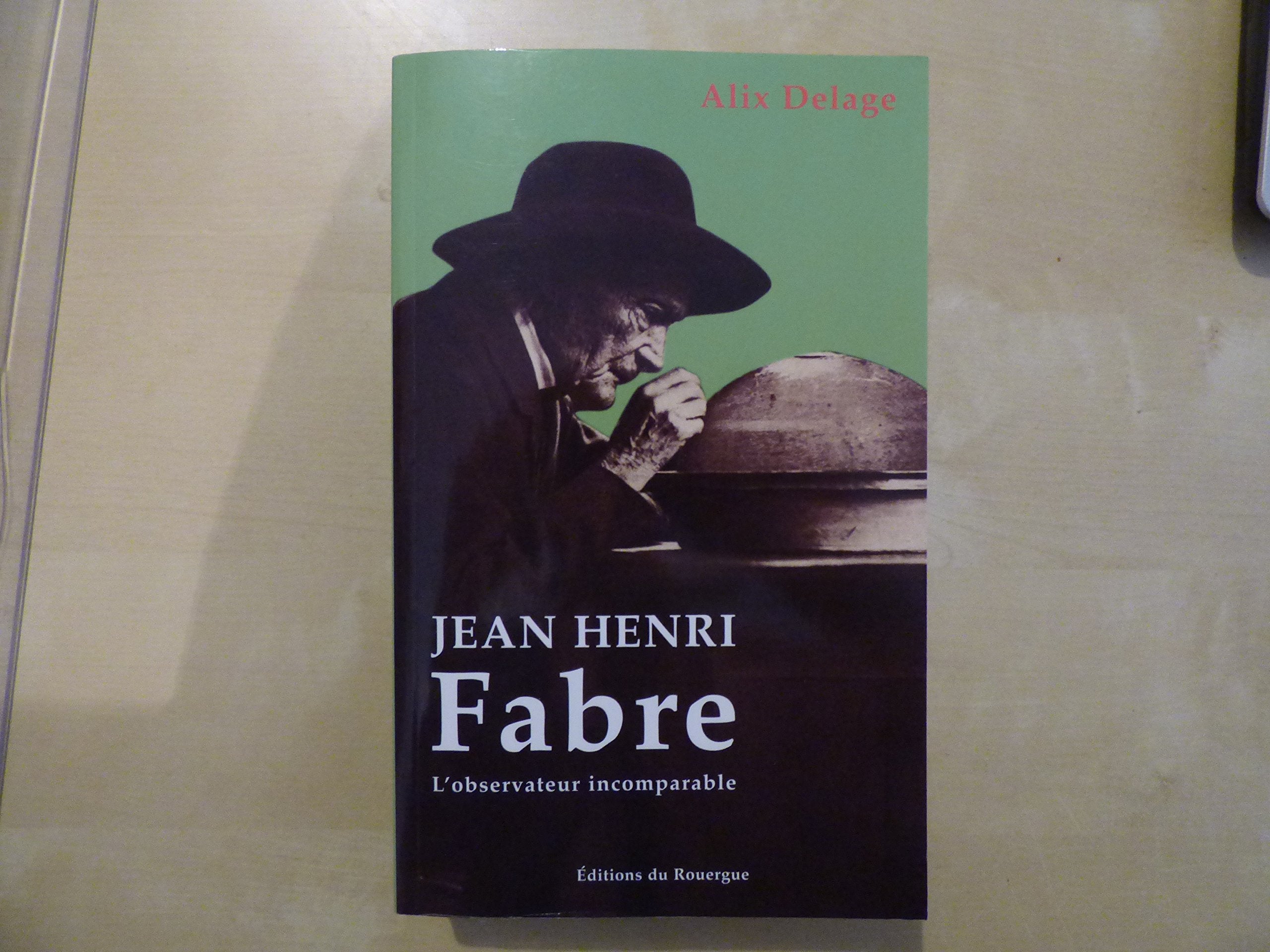 Henri Fabre: "L'observateur incomparable" 9782841566891
