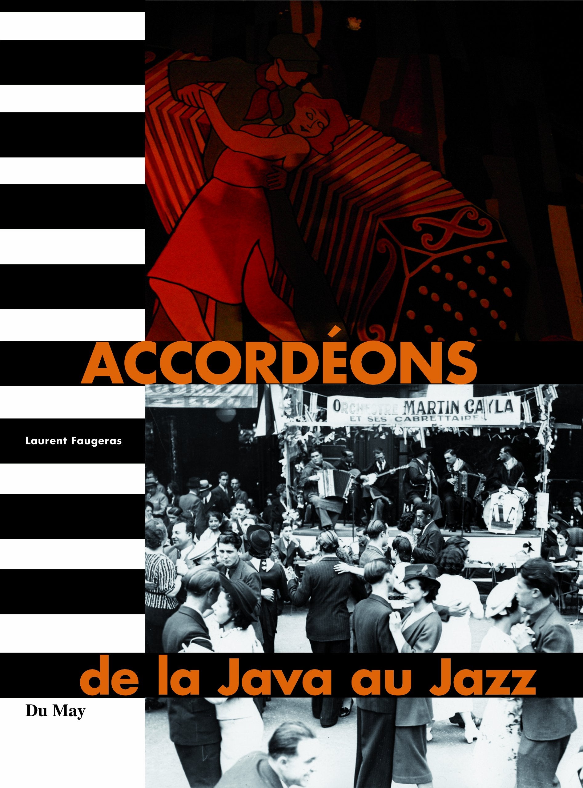 Accordéons: De la Java au Jazz 9782841021185