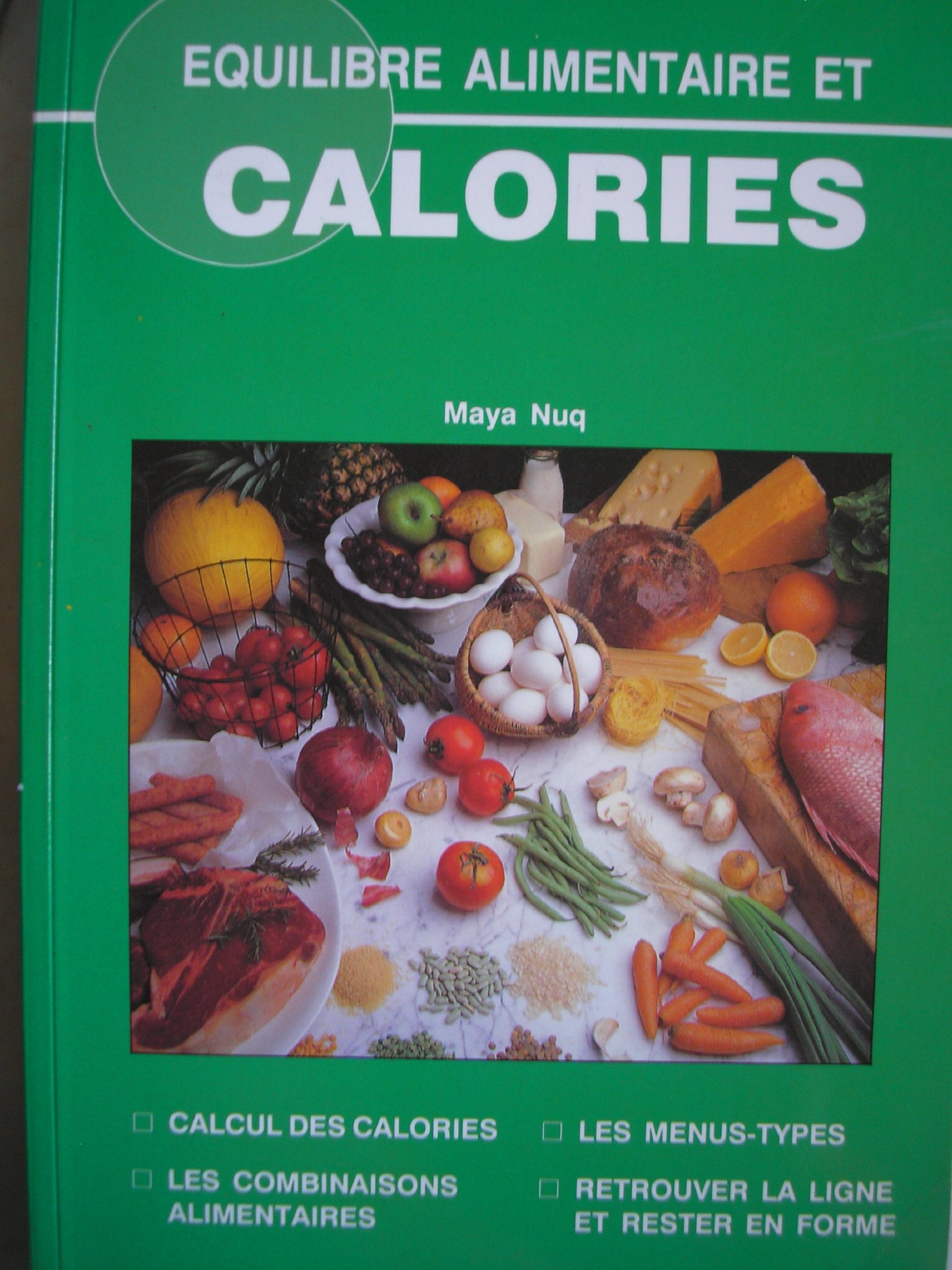 Equilibre alimentaire et calories 9782883990647