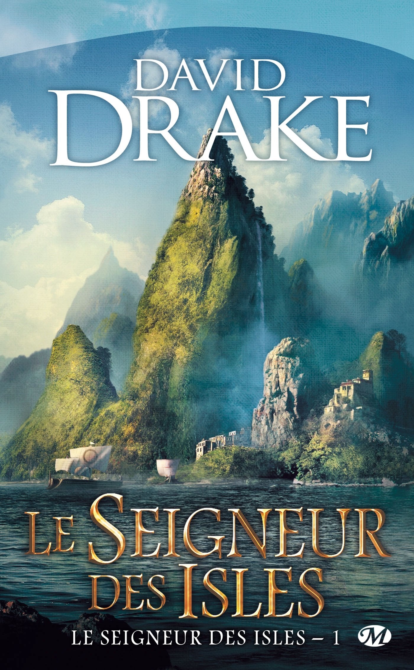 Le Seigneur des Isles, tome 1 : Le Seigneur des Isles 9782811203078