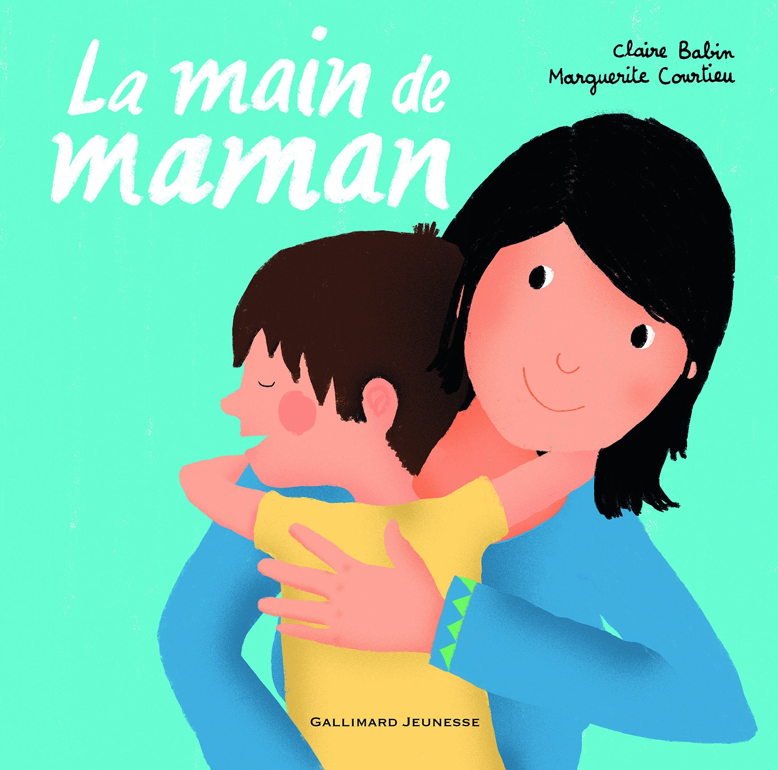 LA MAIN DE MAMAN - A partir de 2 ans 9782070665129