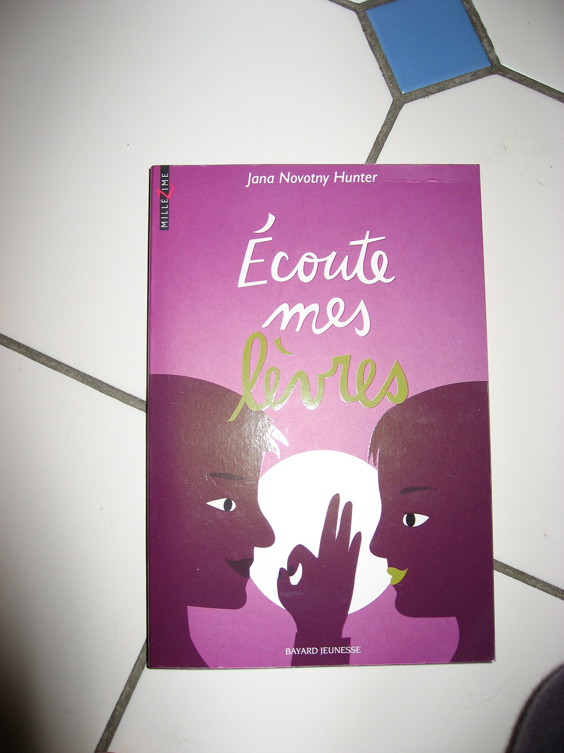 Ecoute mes lèvres 9782747010801