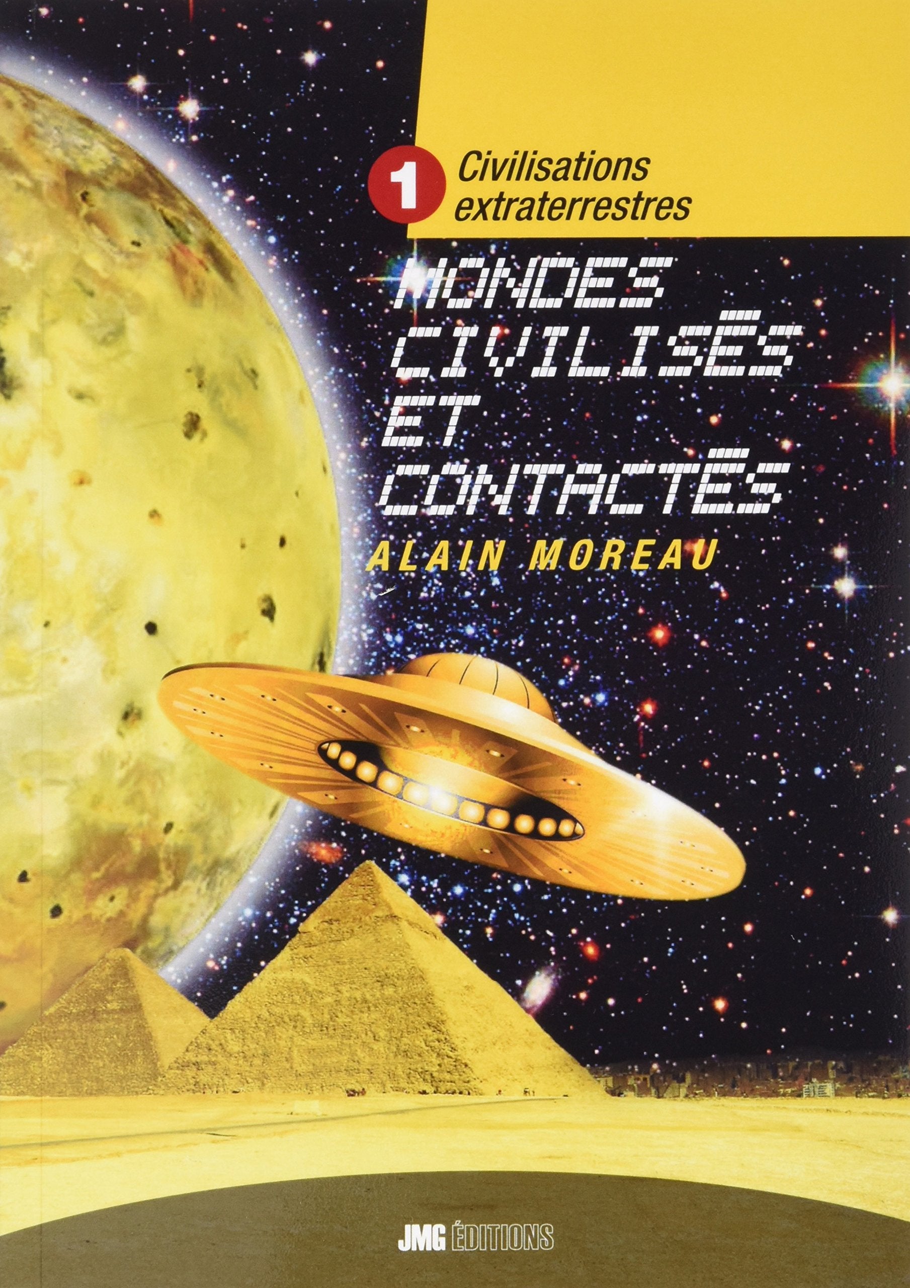 Civilisations extraterrestres Tome 1 - Mondes habités et contactés 9782357840294