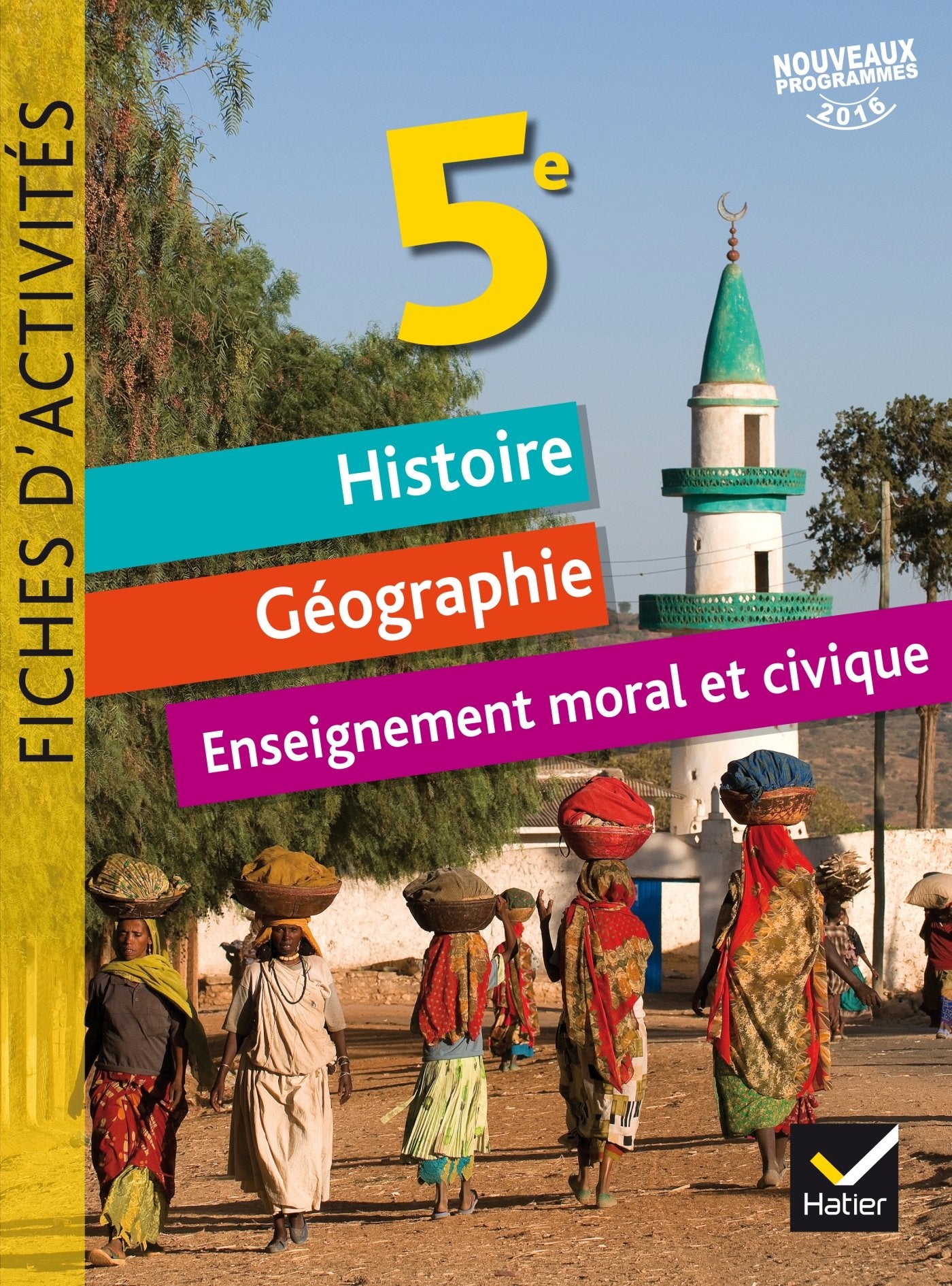 Fiches d'activités - Histoire-Géographie-EMC 5e Éd. 2016 9782401000568