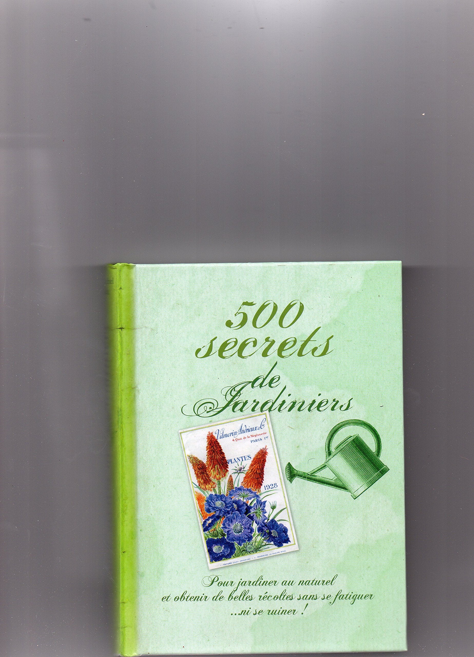 500 secrets de jardiniers 9782298029888
