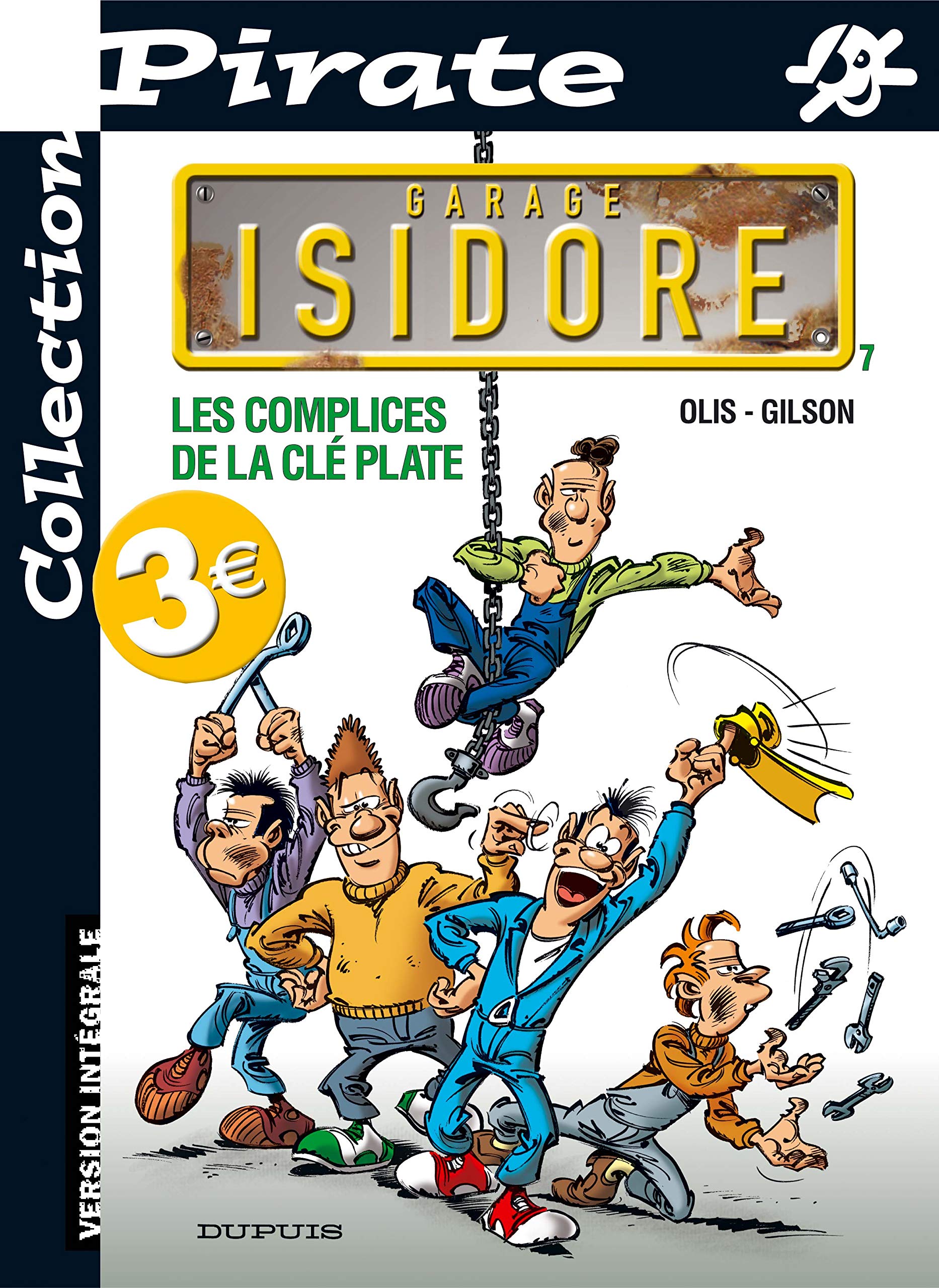 BD Pirate : Garage Isidore, tome 7 : Les complices de la clé plate 9782800134277