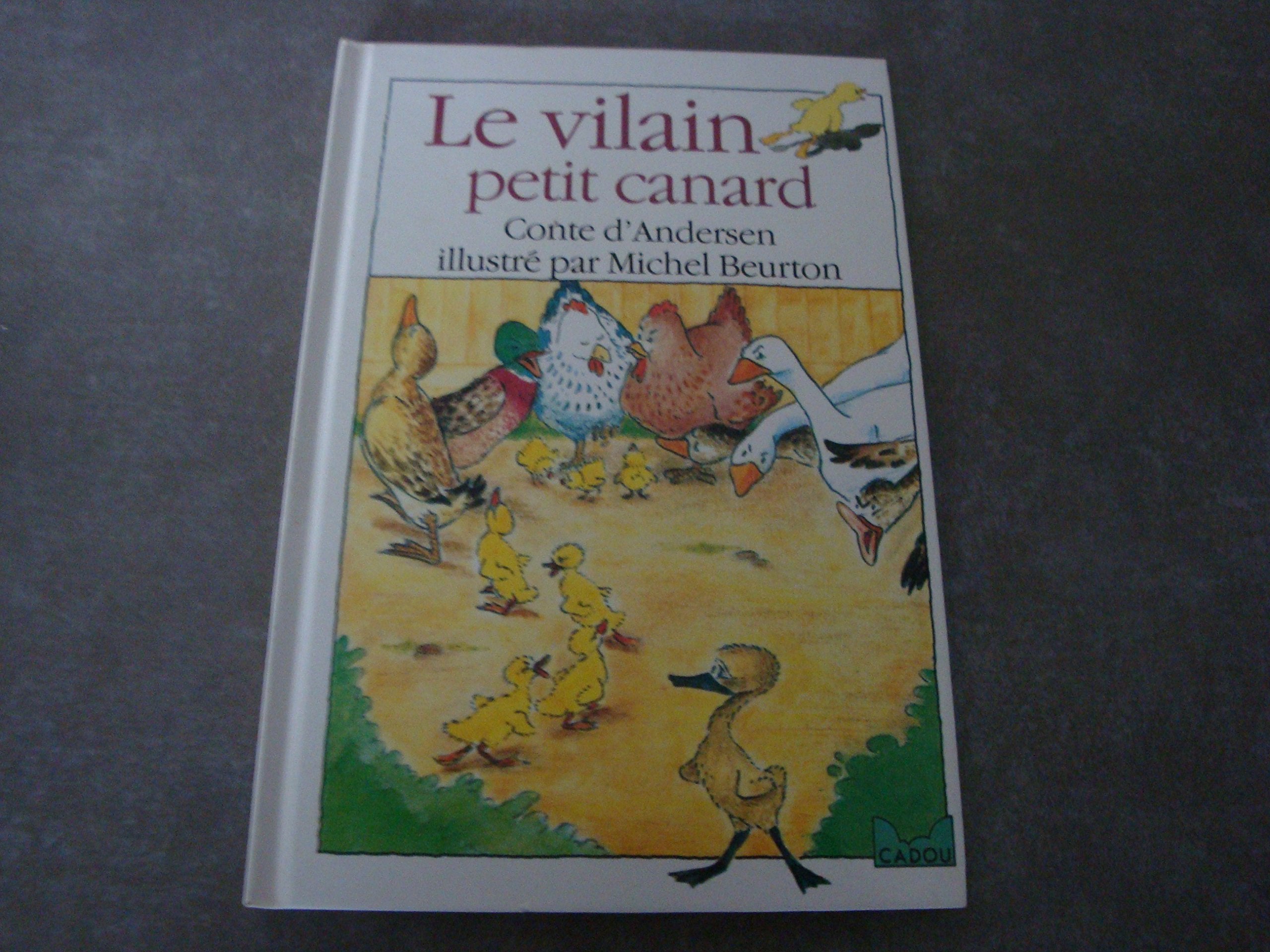 Le Vilain petit canard - Le Livre de poche Cadou 9782245004333