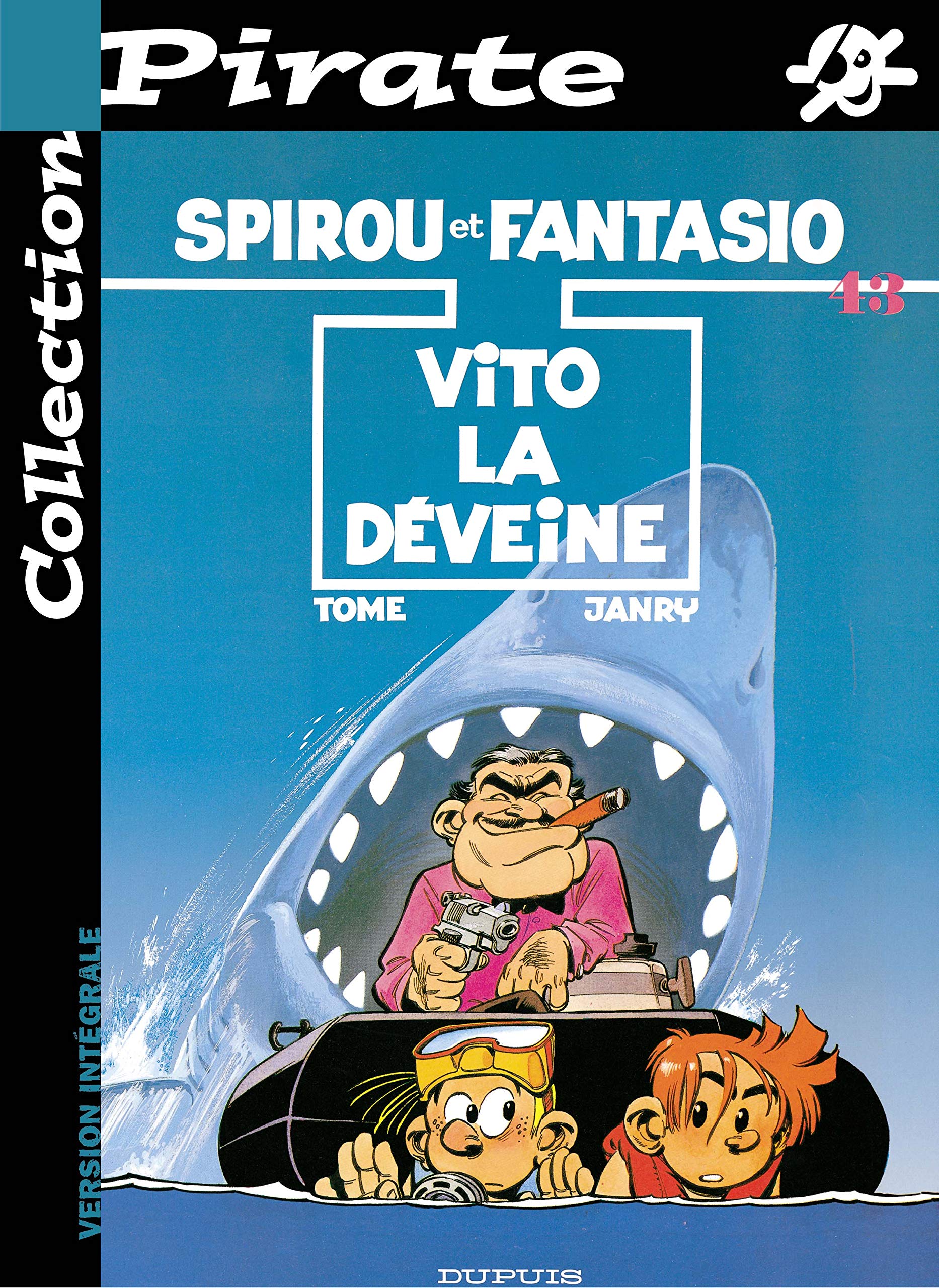 BD Pirate : Spirou, tome 43 : Vito la deveine 9782800132181