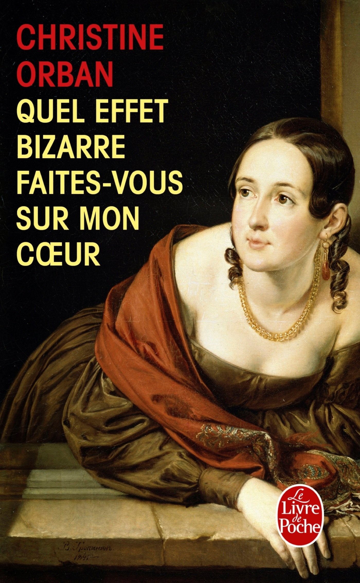 Quel effet bizarre faites-vous sur mon coeur 9782253045472