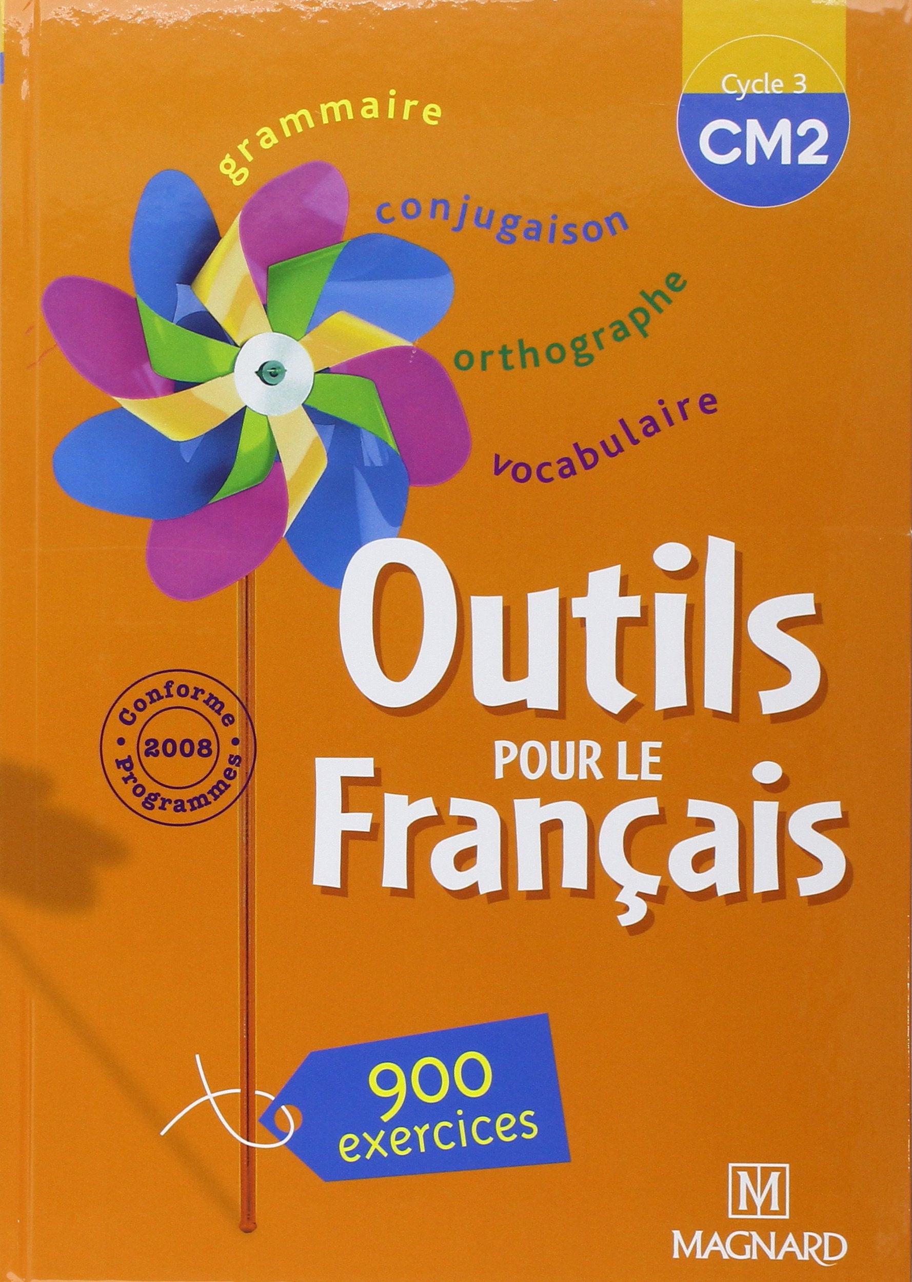 Outils pour le Français CM2 (2008) - Livre de l'élève 9782210654082