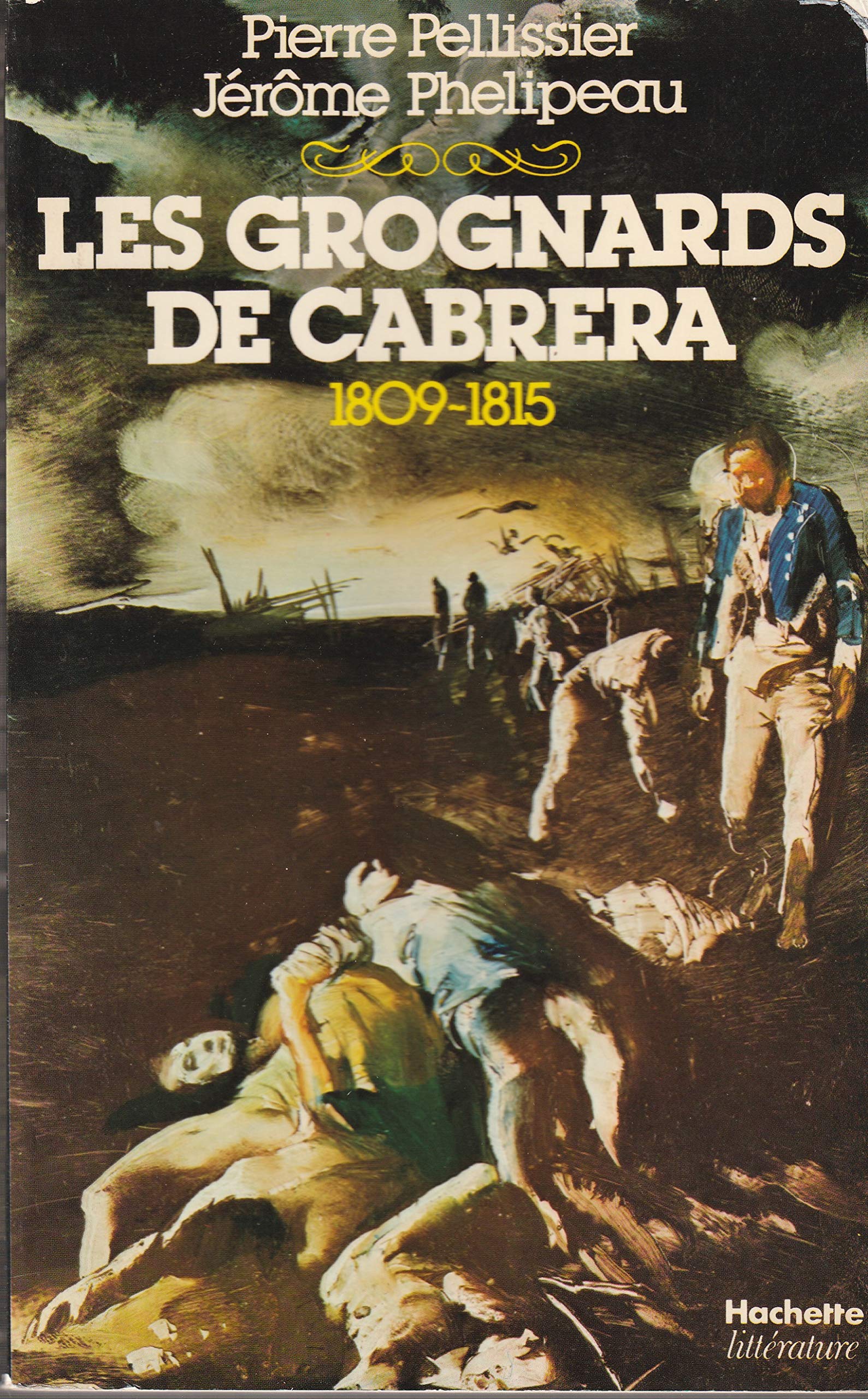 Les grognards de Cabrera 1809-1815 