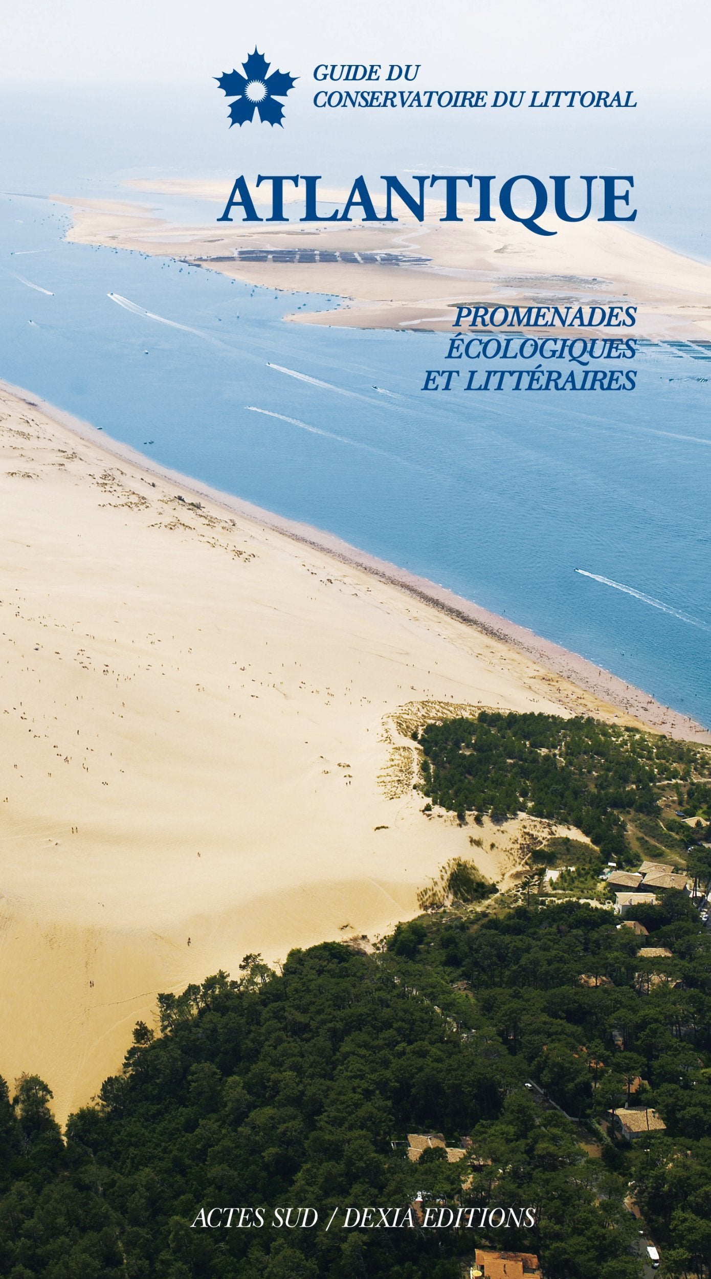 Atlantique : Promenades écologiques et littéraires 9782742785513