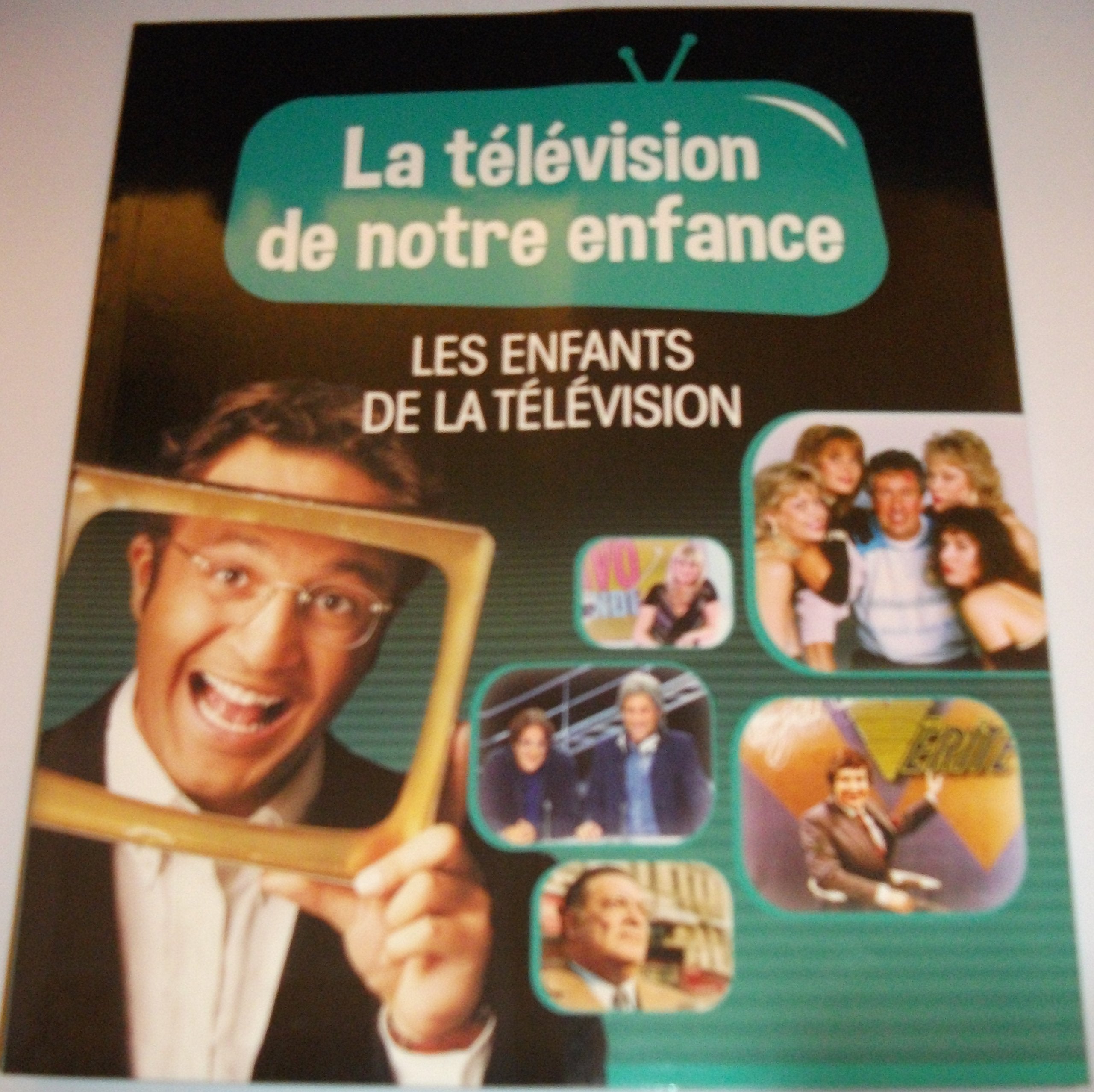 LA TELEVISION DE NOTRE ENFANCE VOLUME 10 LES ENFANTS DE LA TELEVISION 9782366790115