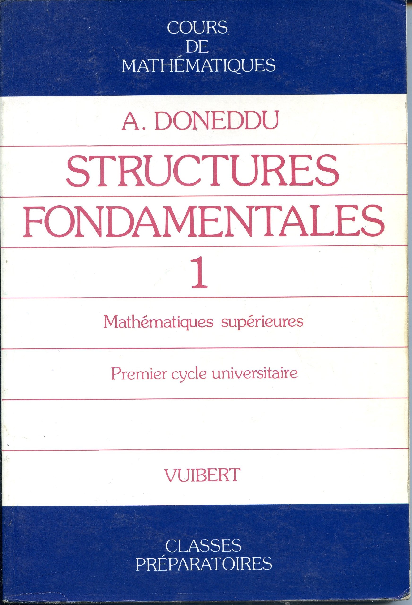 Crs Maths T1 : Structures Fondamentales 9782711720477