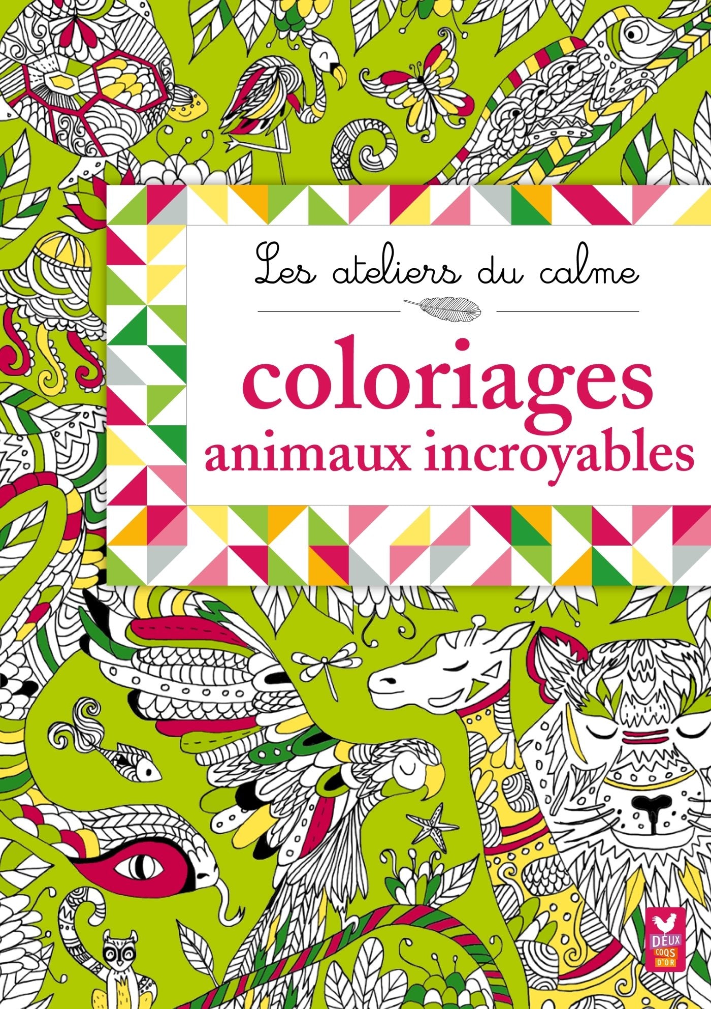 Coloriages animaux incroyables 9782011206893