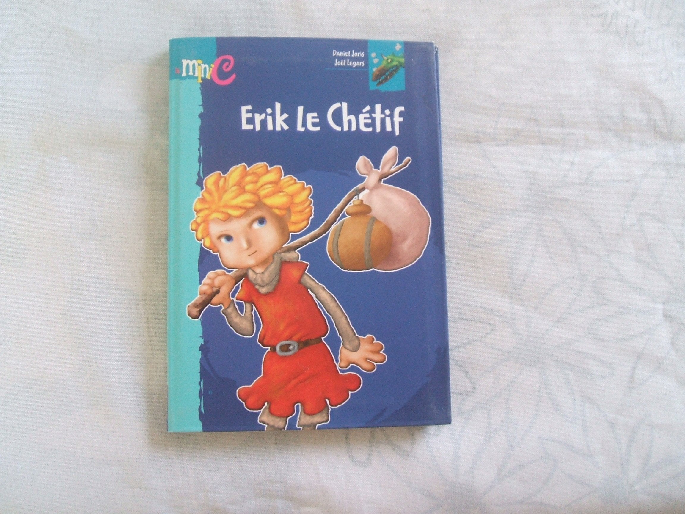 Erik le Chétif 9782800684093