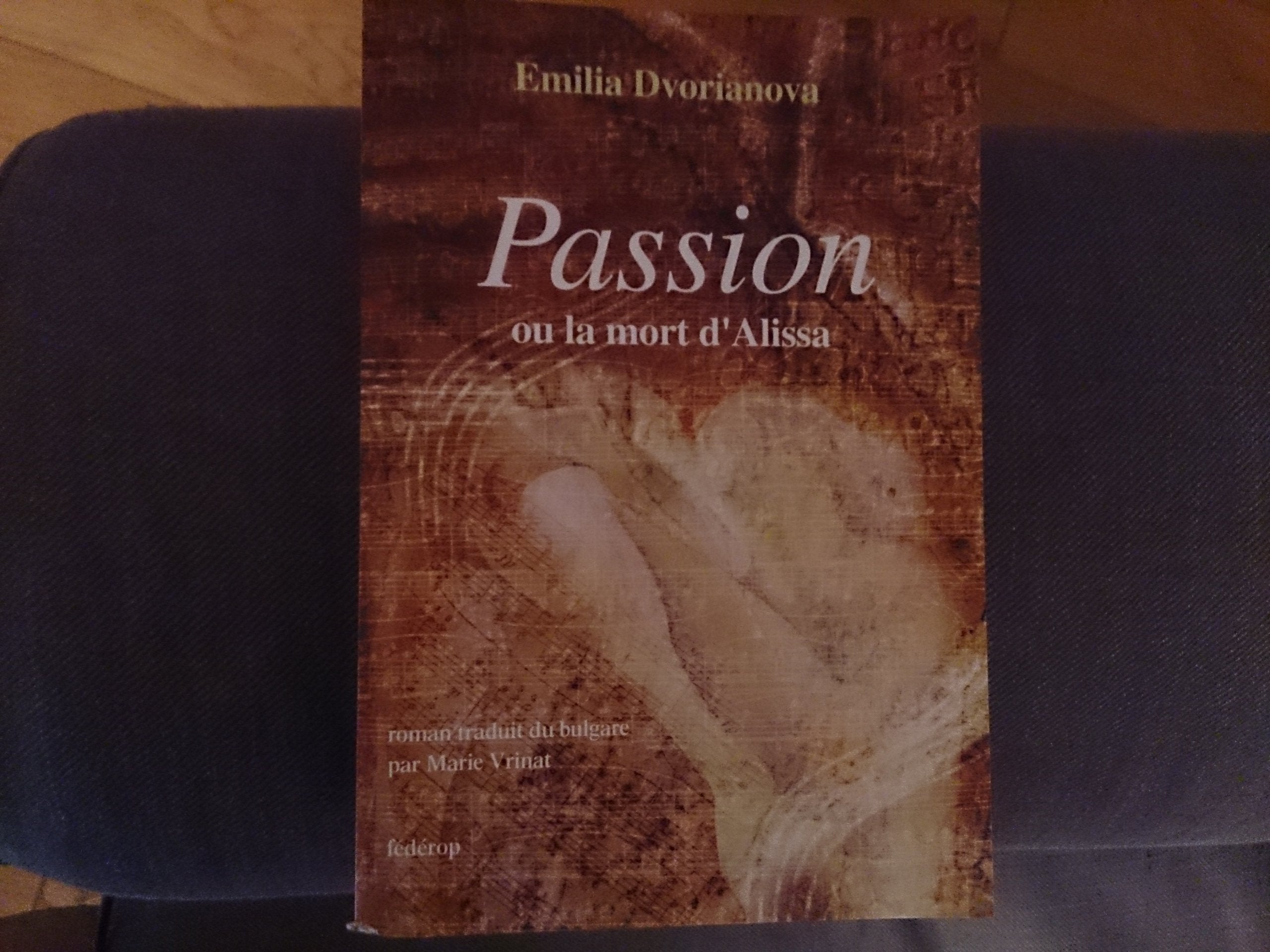 Passion ou La mort d'Alissa 9782857921622