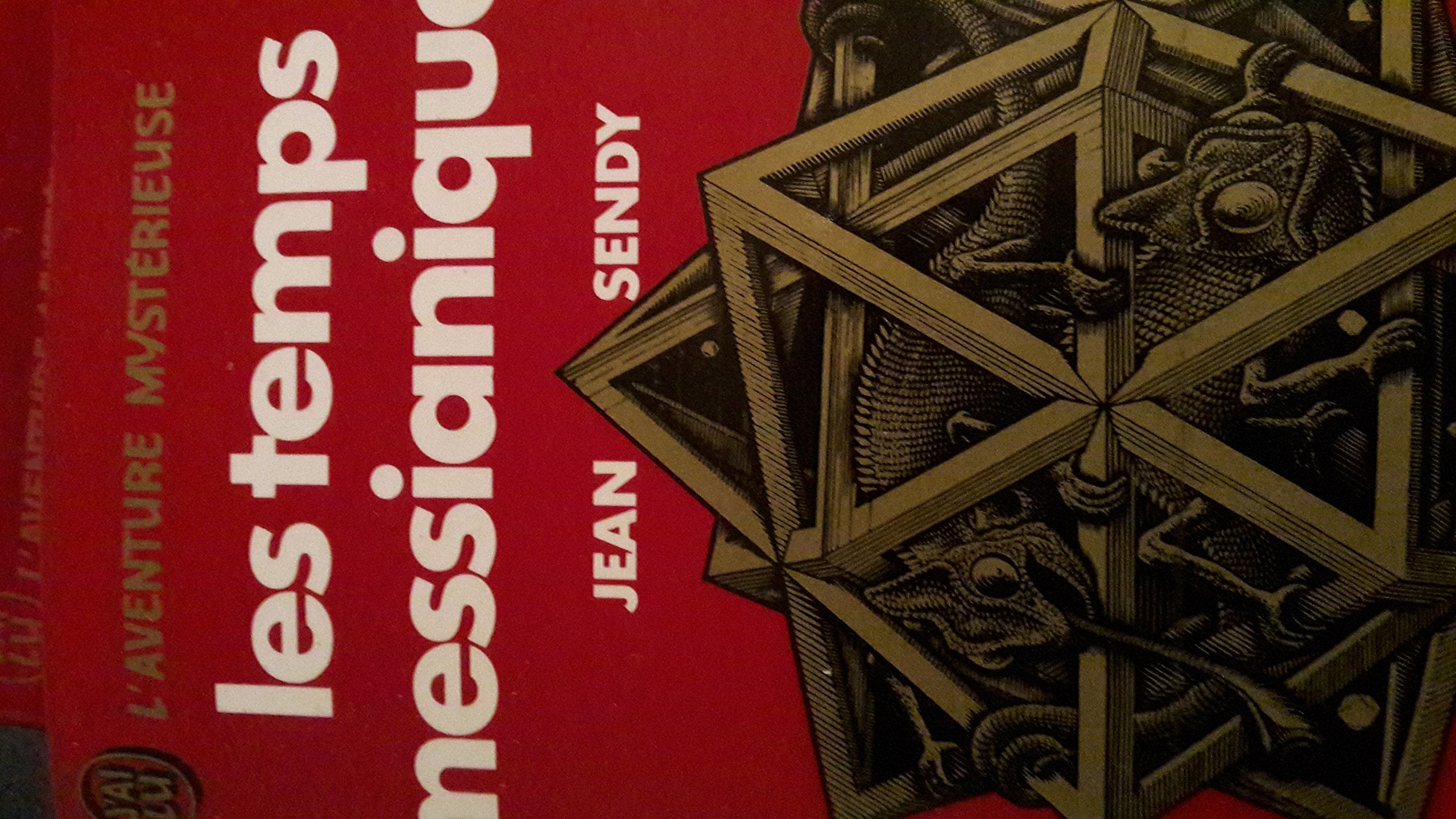 LES TEMPS MESSIANIQUES. 