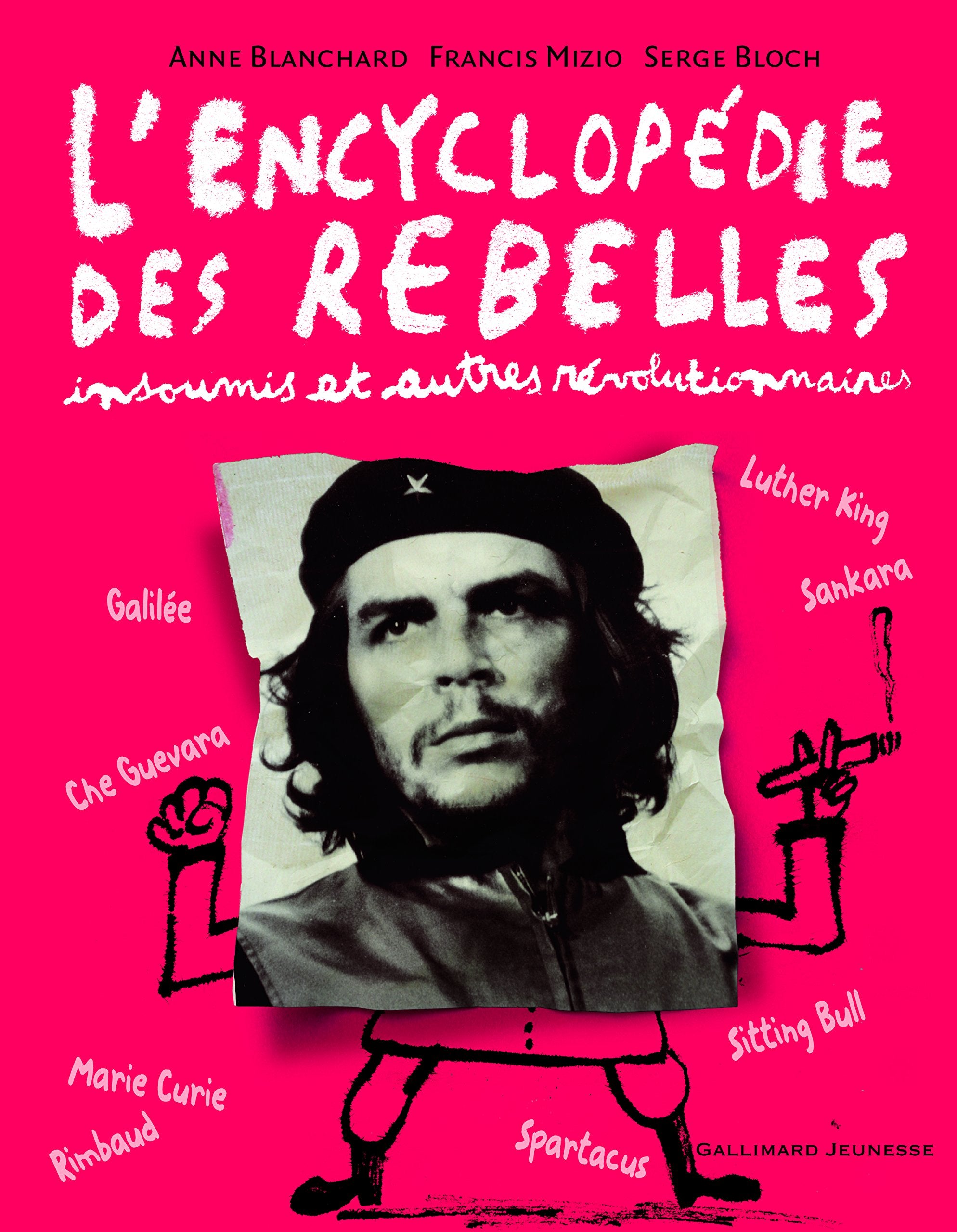 L'ENCYCLOPEDIE DES REBELLES 9782070616763