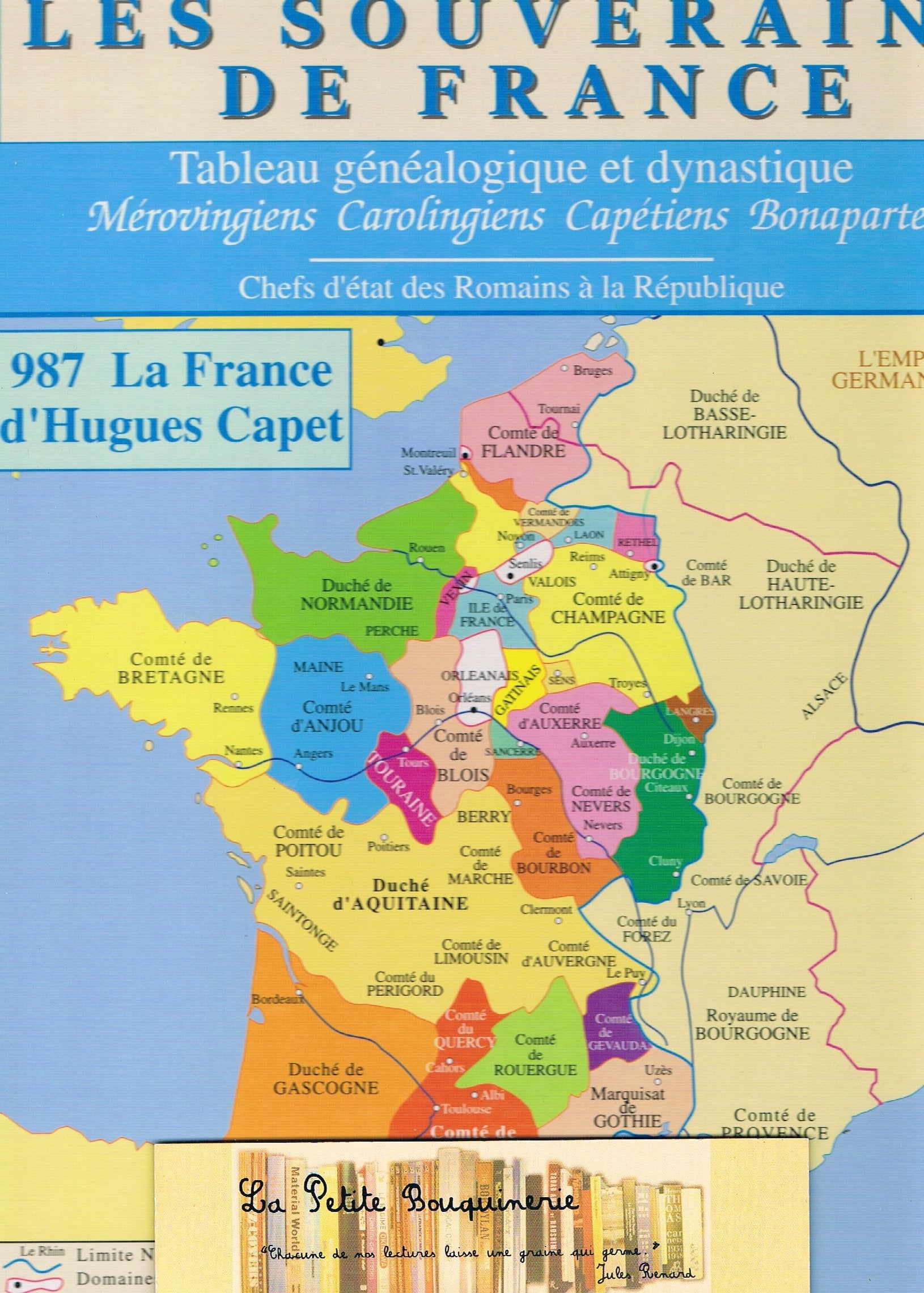 Les Souverains de France - Tableau généalogique et dynastique 9782907854153