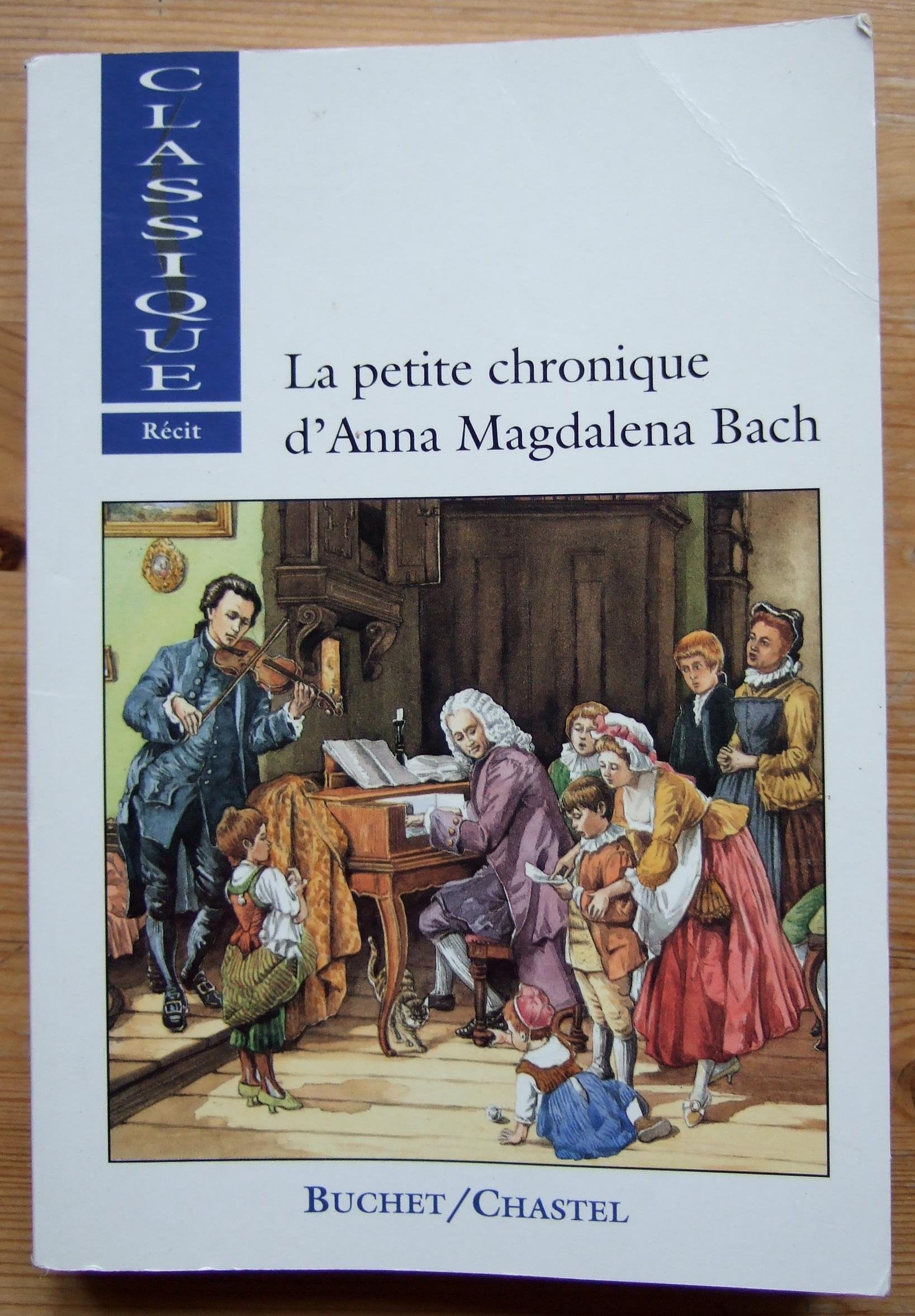 La Petite chronique d'Anna Magdalena Bach 9782702013427