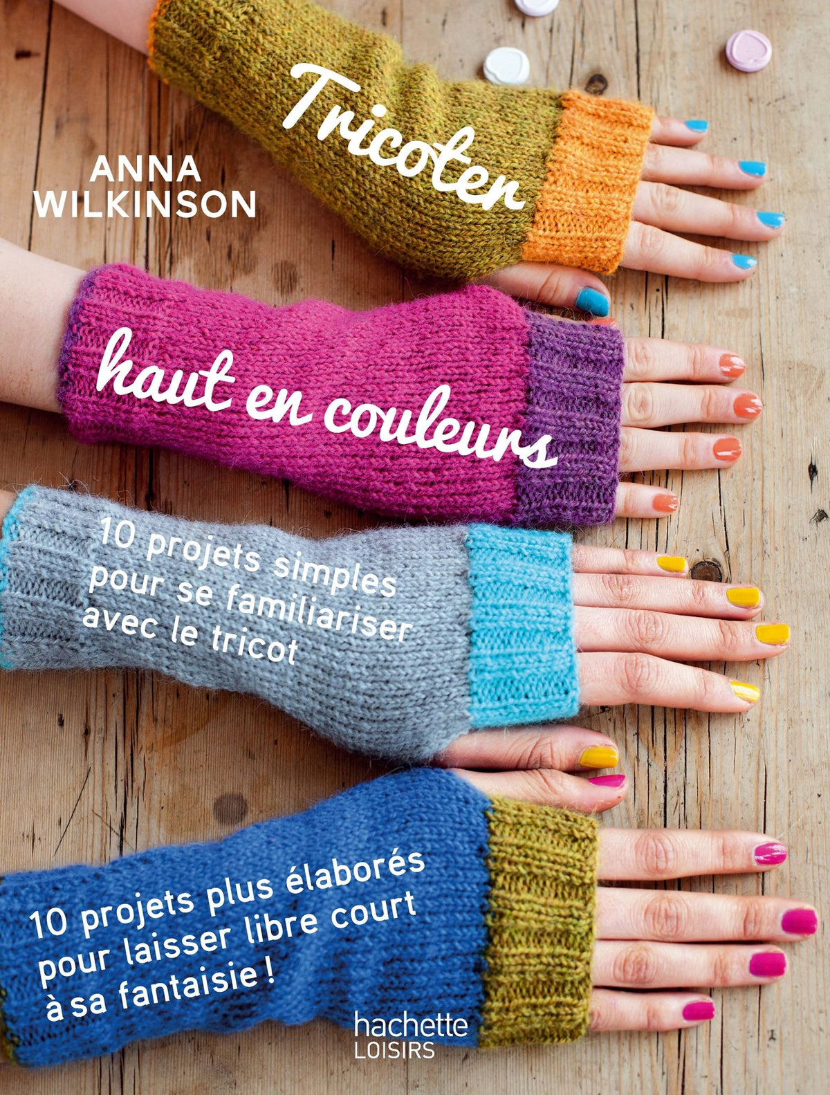 Tricoter haut en couleurs 9782012384927