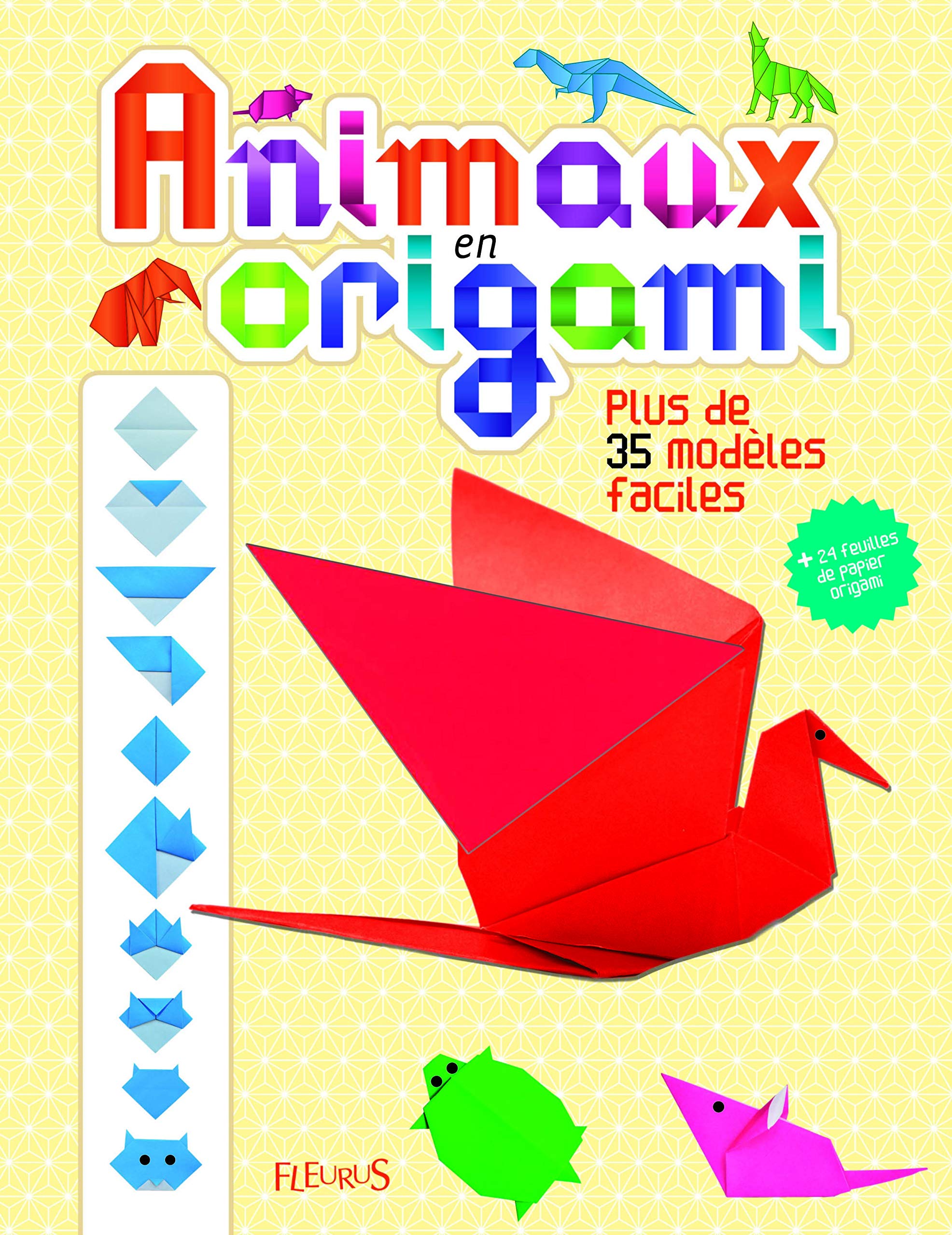 Animaux en origami: Plus de 35 modèles faciles et 24 feuilles de papier origami ! 9782215147589