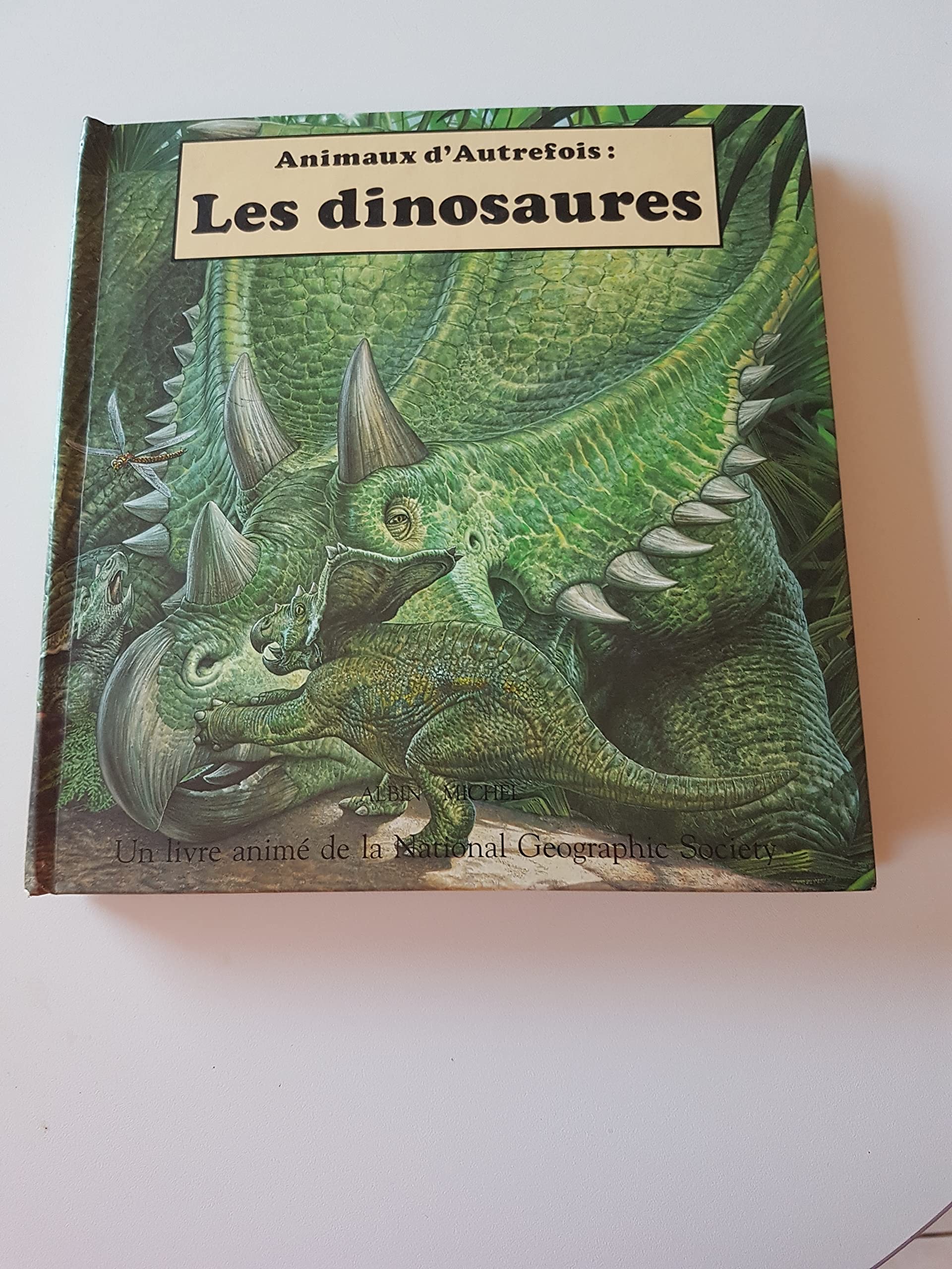 Animaux D'Autrefois. Les Dinosaures 9782226032324