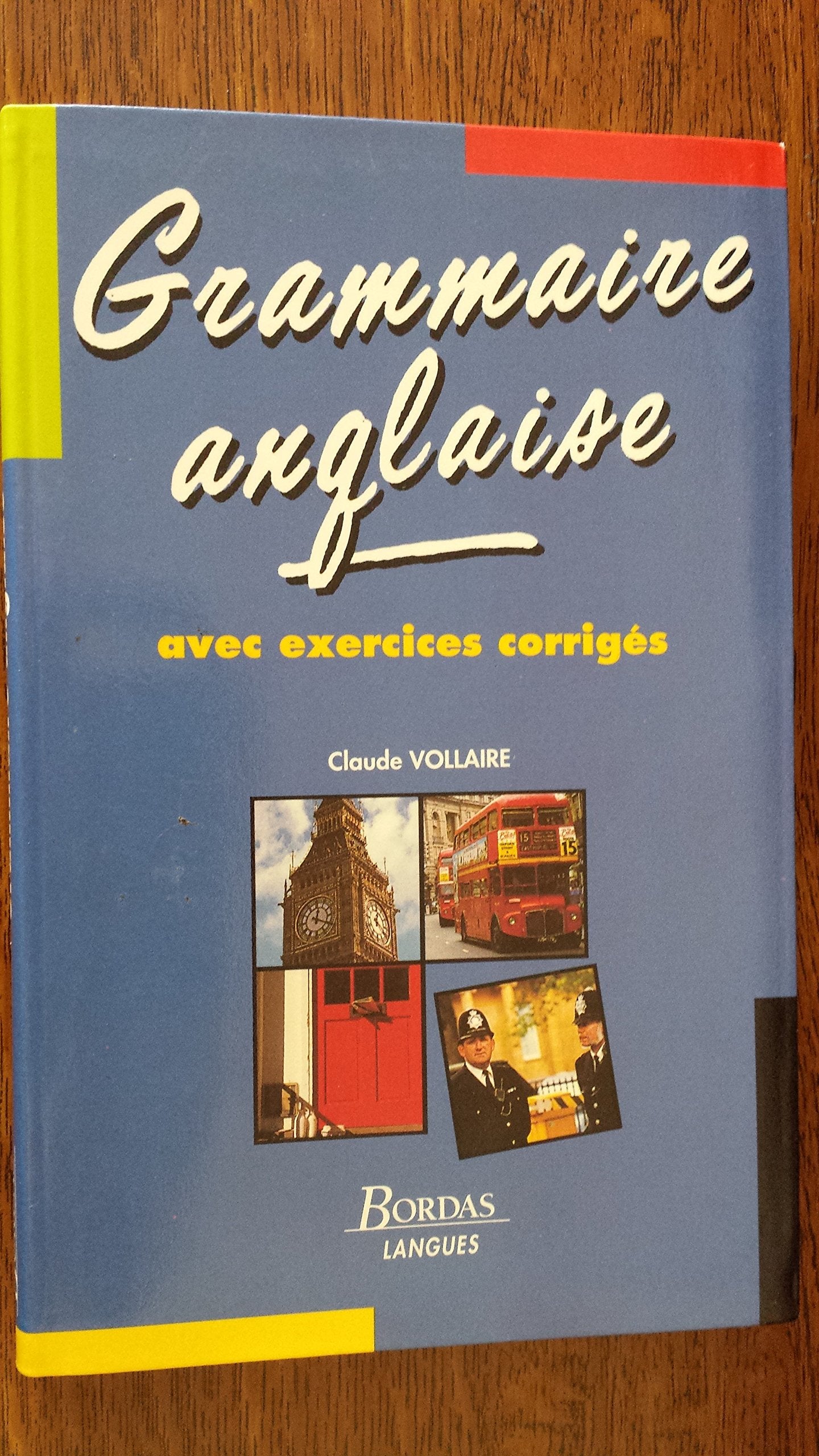 Grammaire anglaise avec exercices corrigés 9782040208455