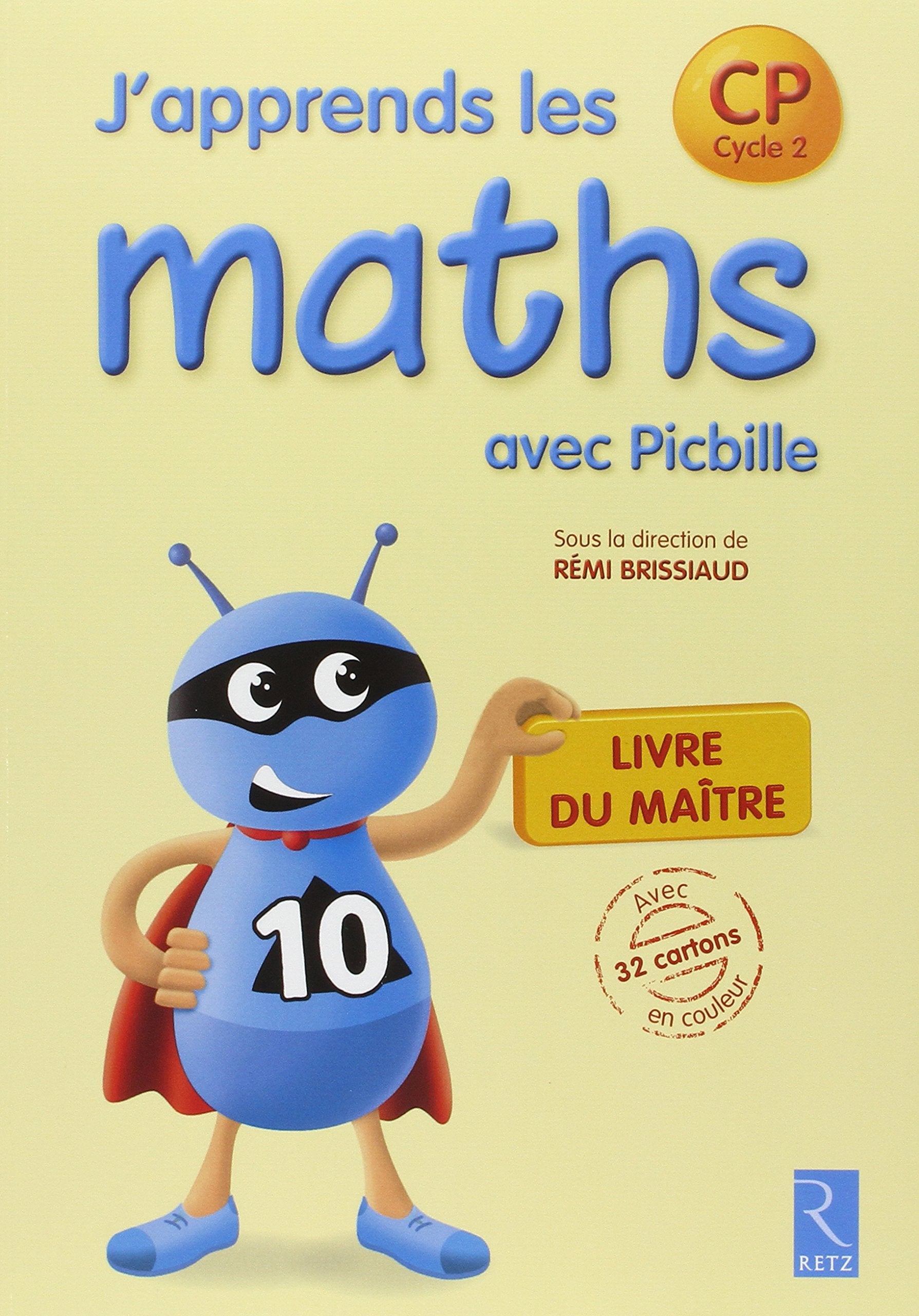 J'apprends les maths avec Picbille CP - Livre du maître 9782725631011