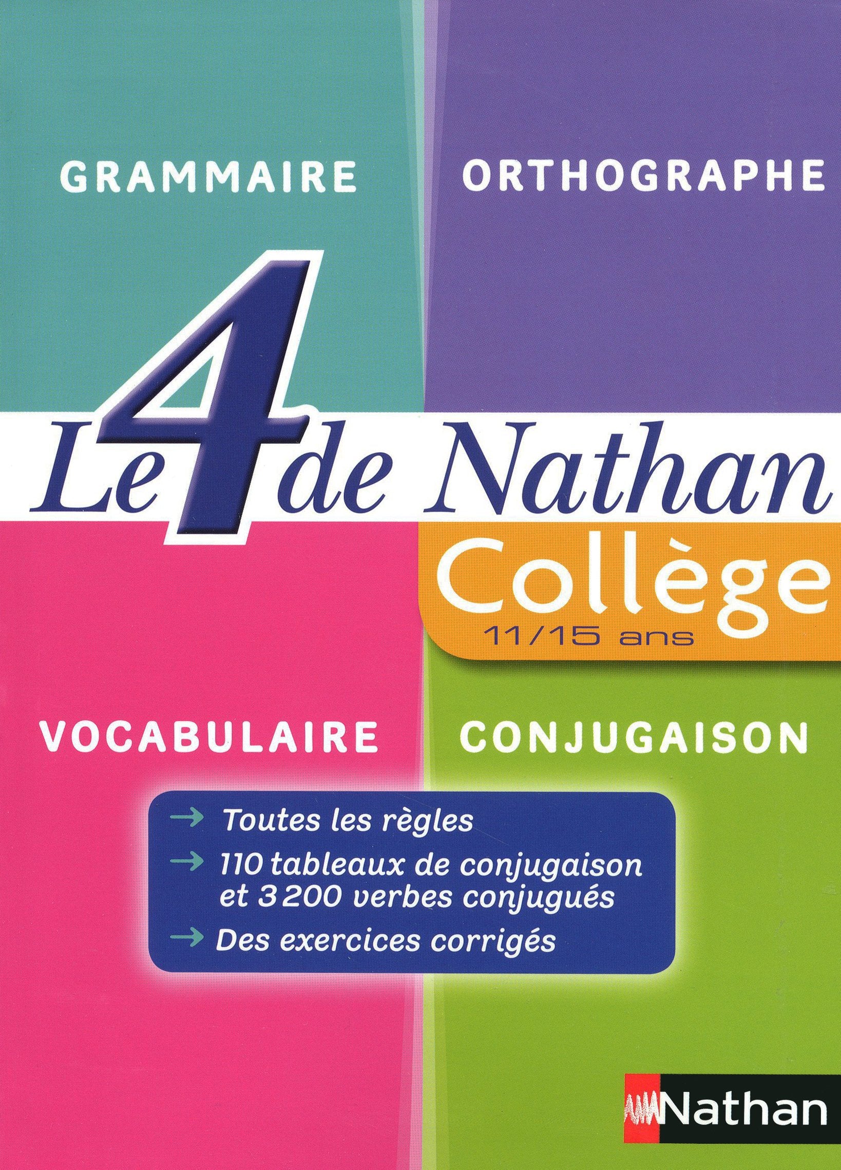 Le 4 de Nathan : Grammaire collège 6e à 3e 9782091879352