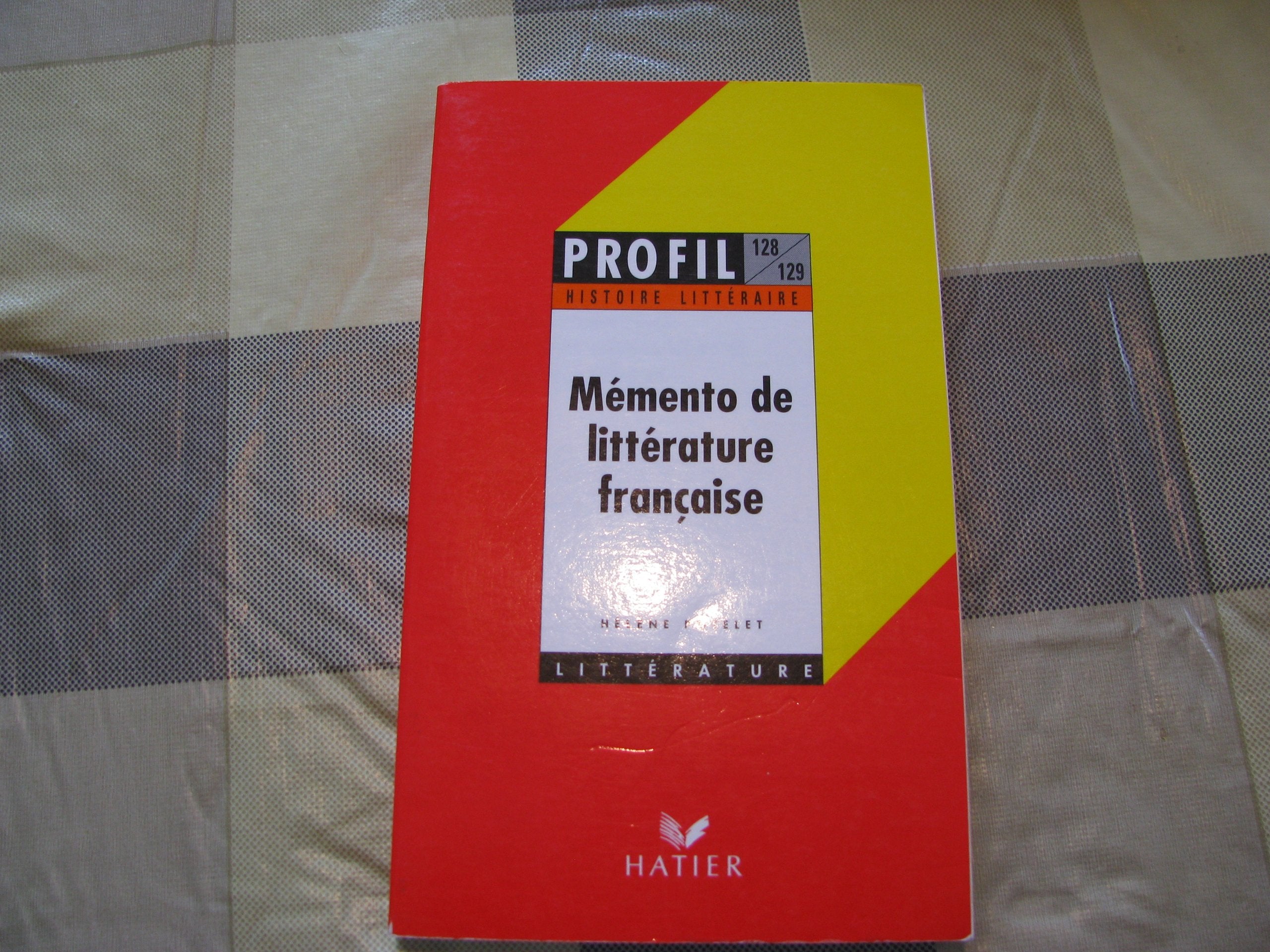 Histoire Litteraire : Memento De Litterature Francaise 9782218053252