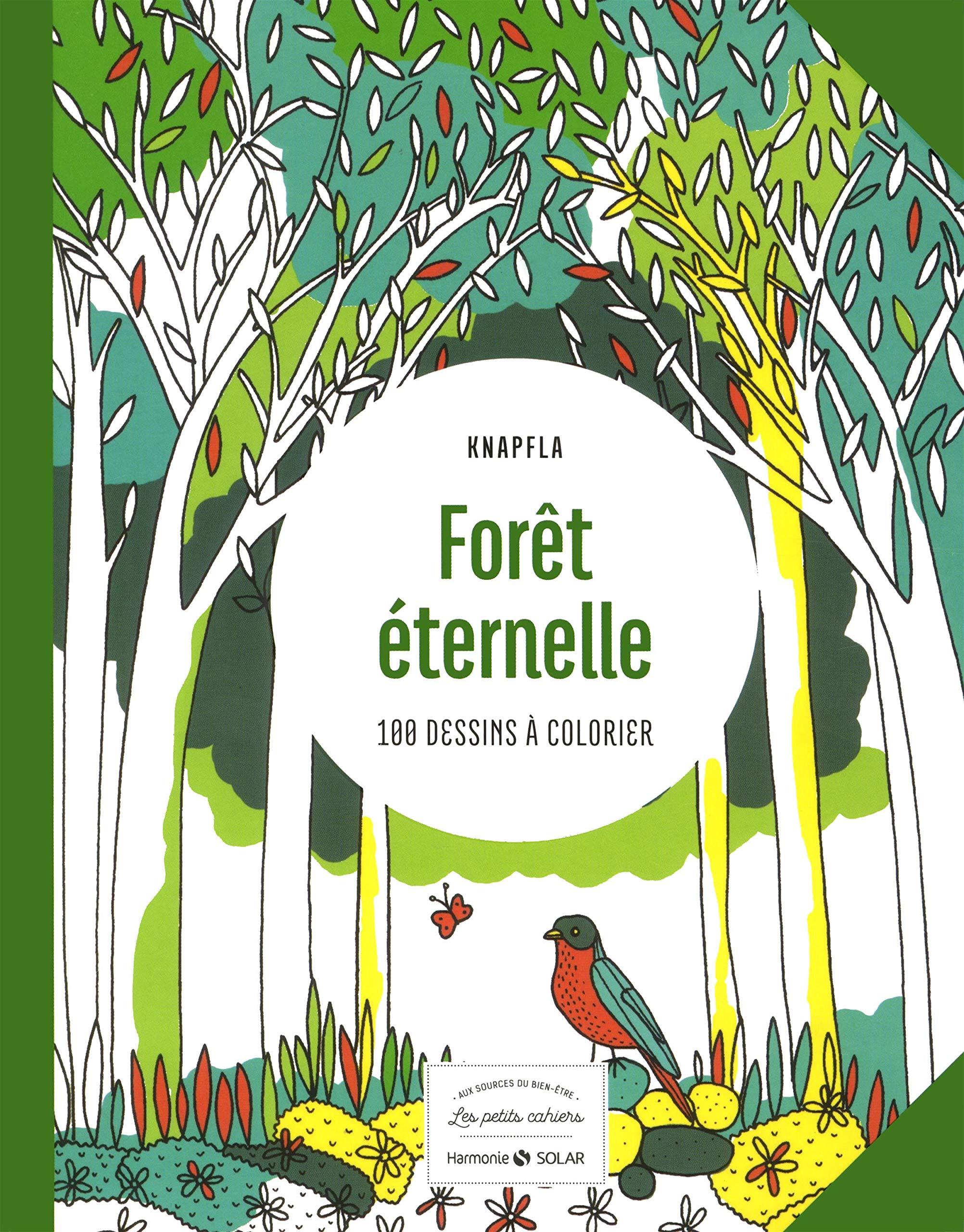 Forêt éternelle - Les petits cahiers aux sources du bien-être 9782263157370