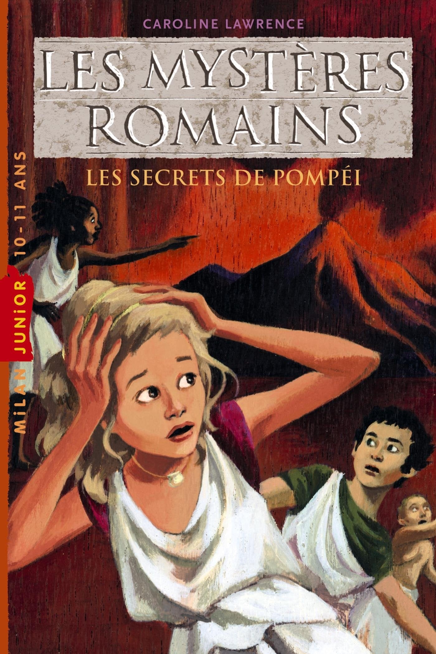 Les mystères romains, Tome 02: Les secrets de Pompéi 9782745947567
