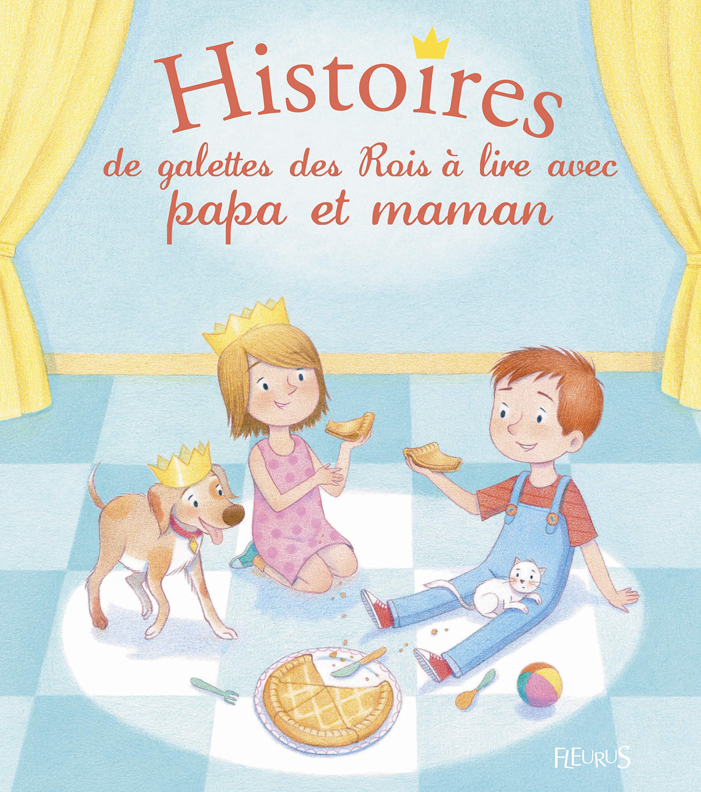 Histoires de galette des Rois à lire avec papa et maman 9782215124832
