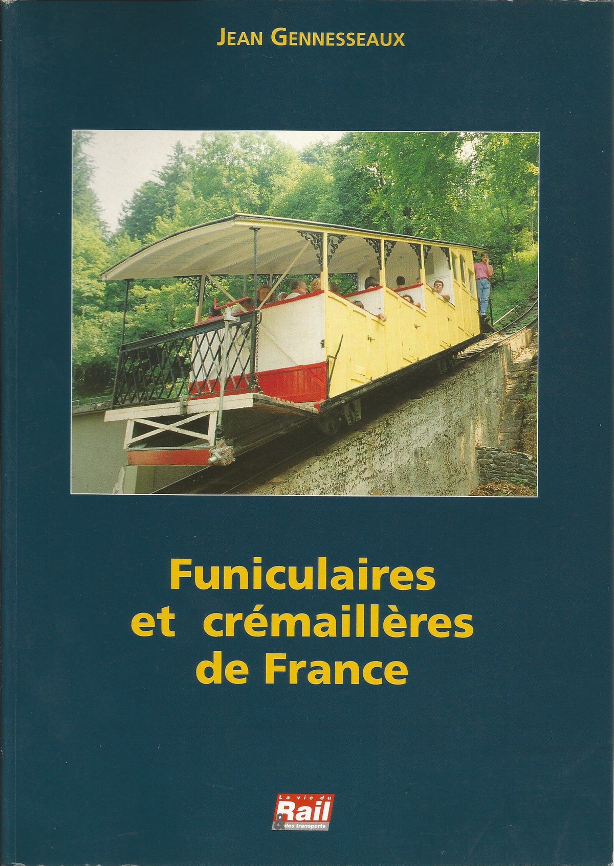 Funiculaires et crémaillères de France 9782902808427