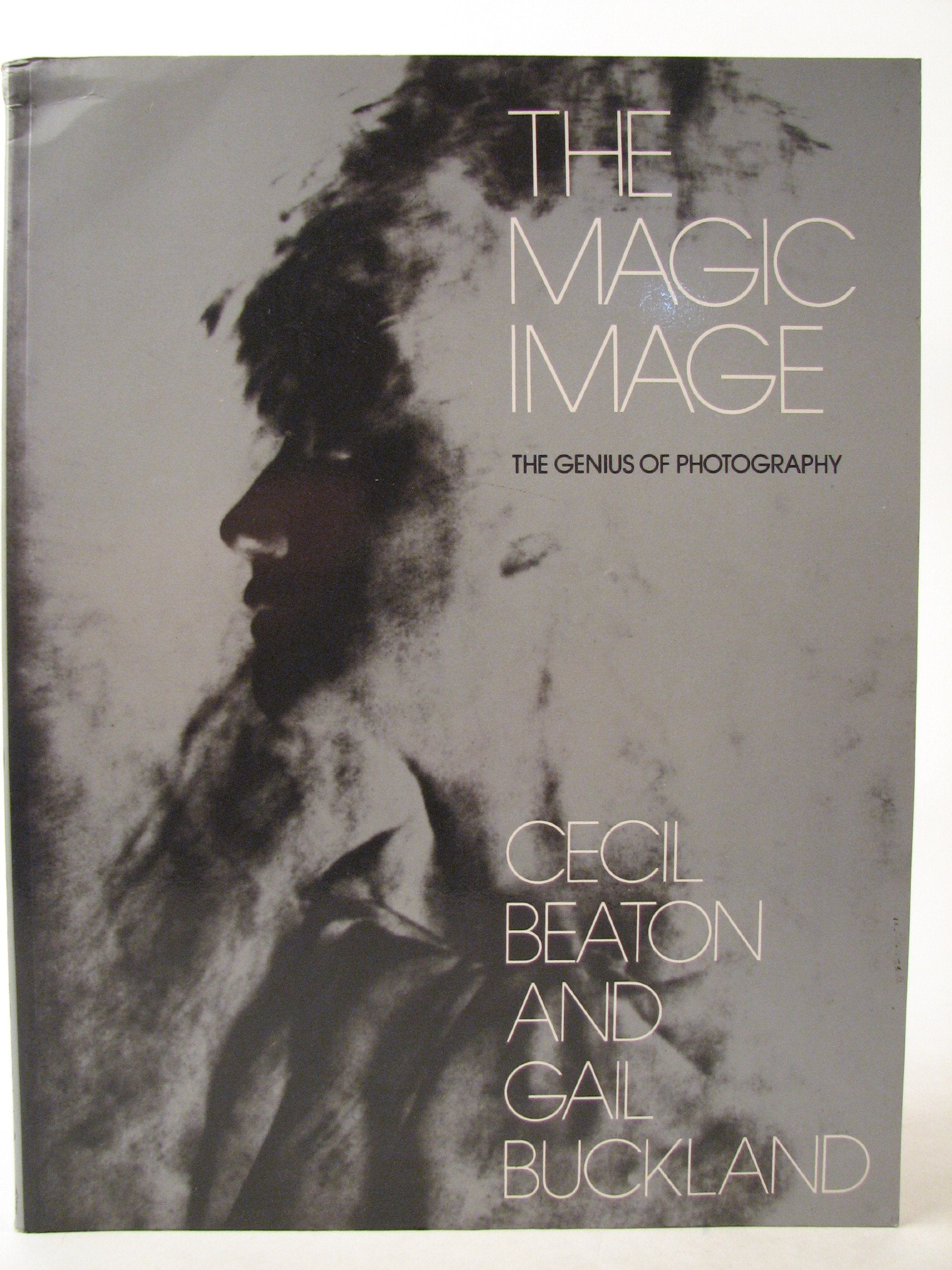 The Magic Image: The Genius of Photography 9781851453436