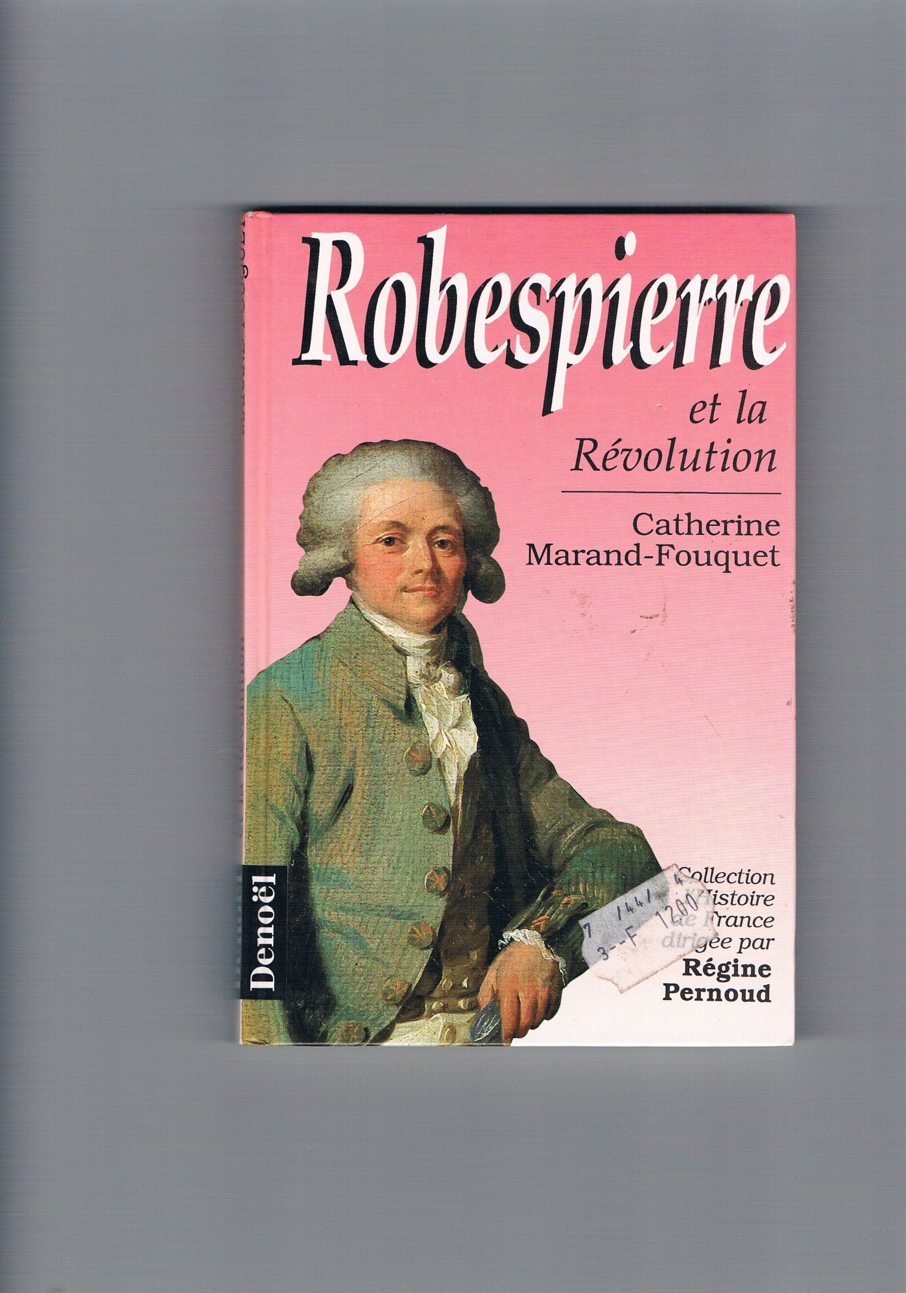Robespierre et la Révolution 9782207235706