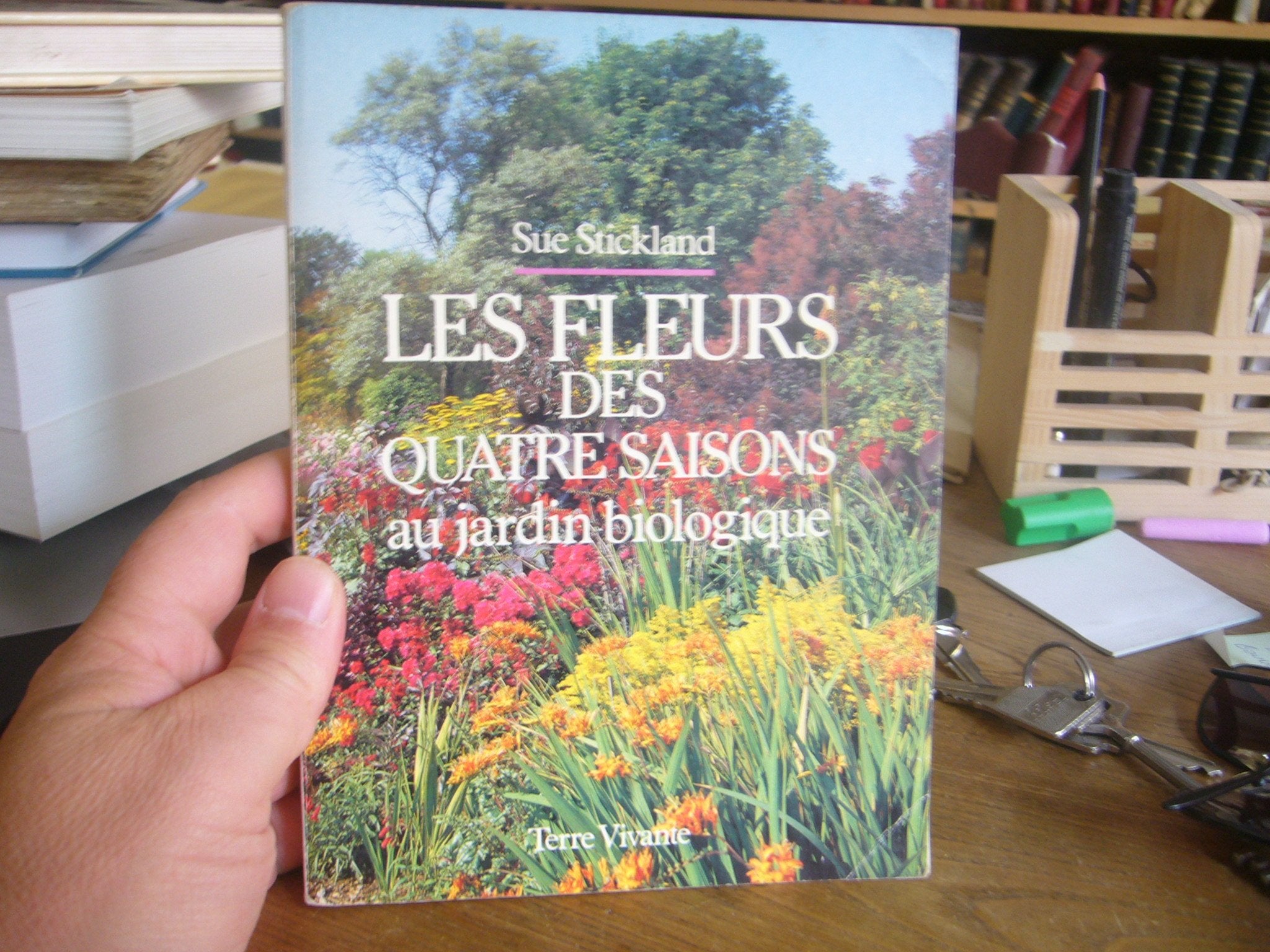 Les Fleurs Des Quatre Saisons. Au Jardin Biologique 9782904082191