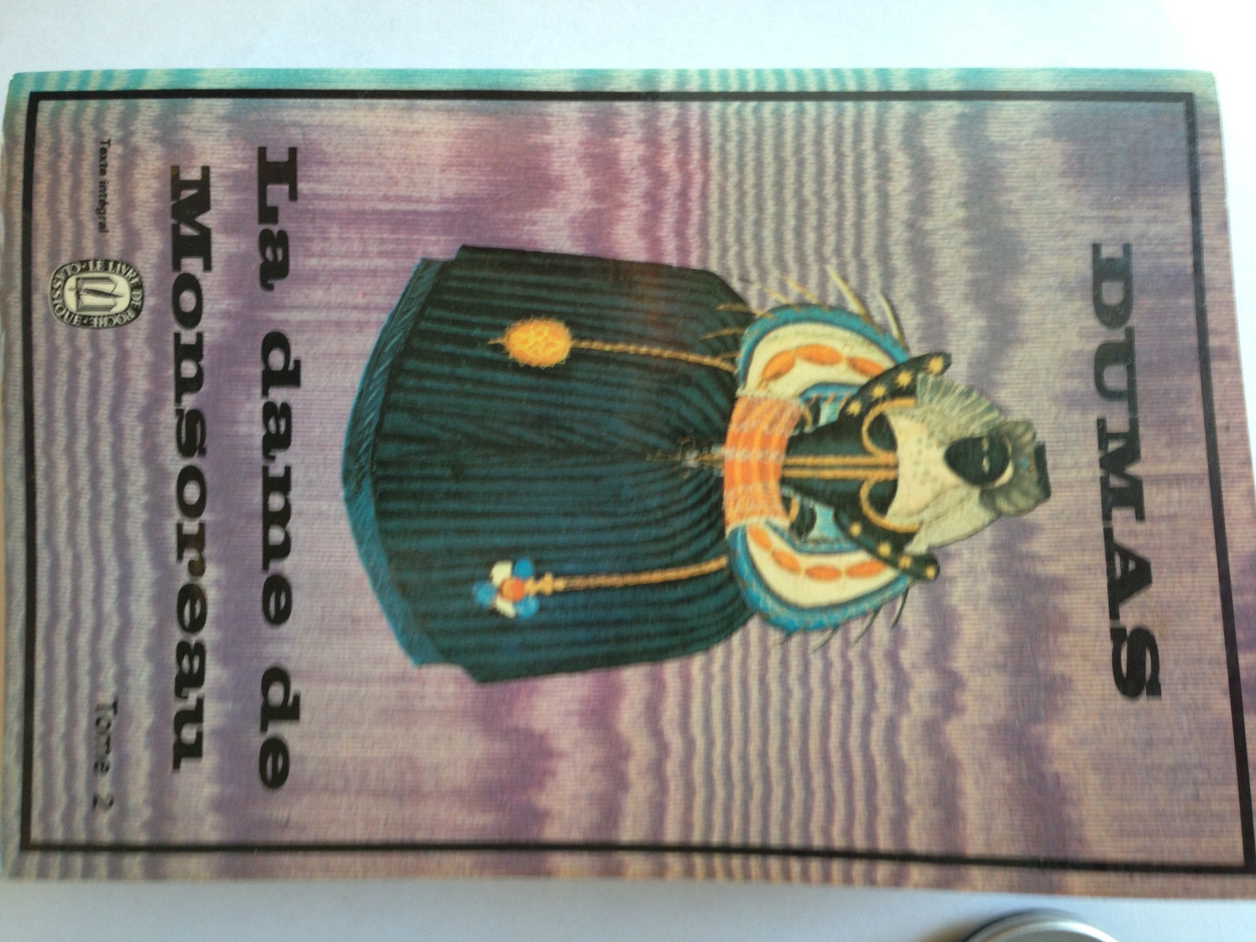 La Dame de Monsoreau, tome 2 9782080708519