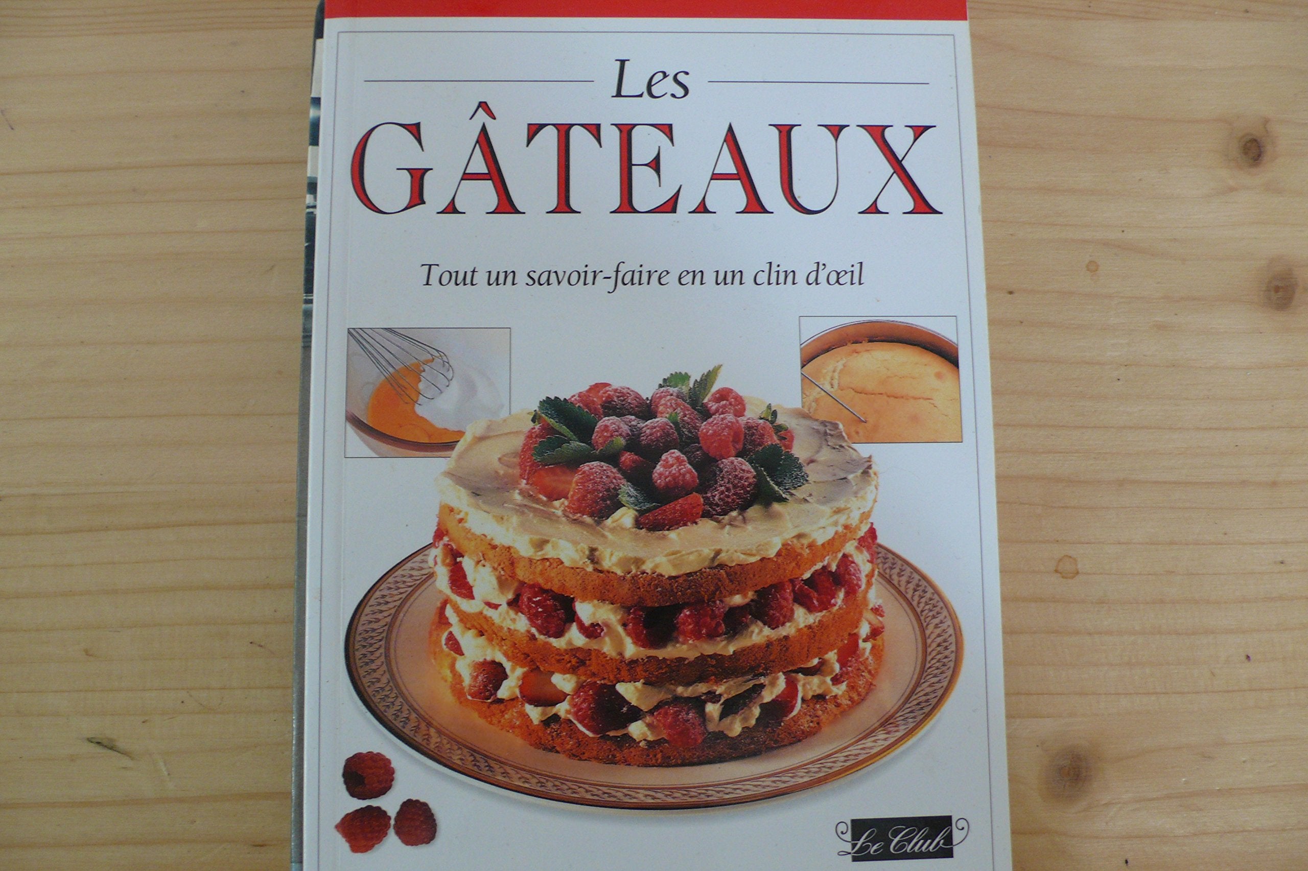 Les gateaux 9782702810859