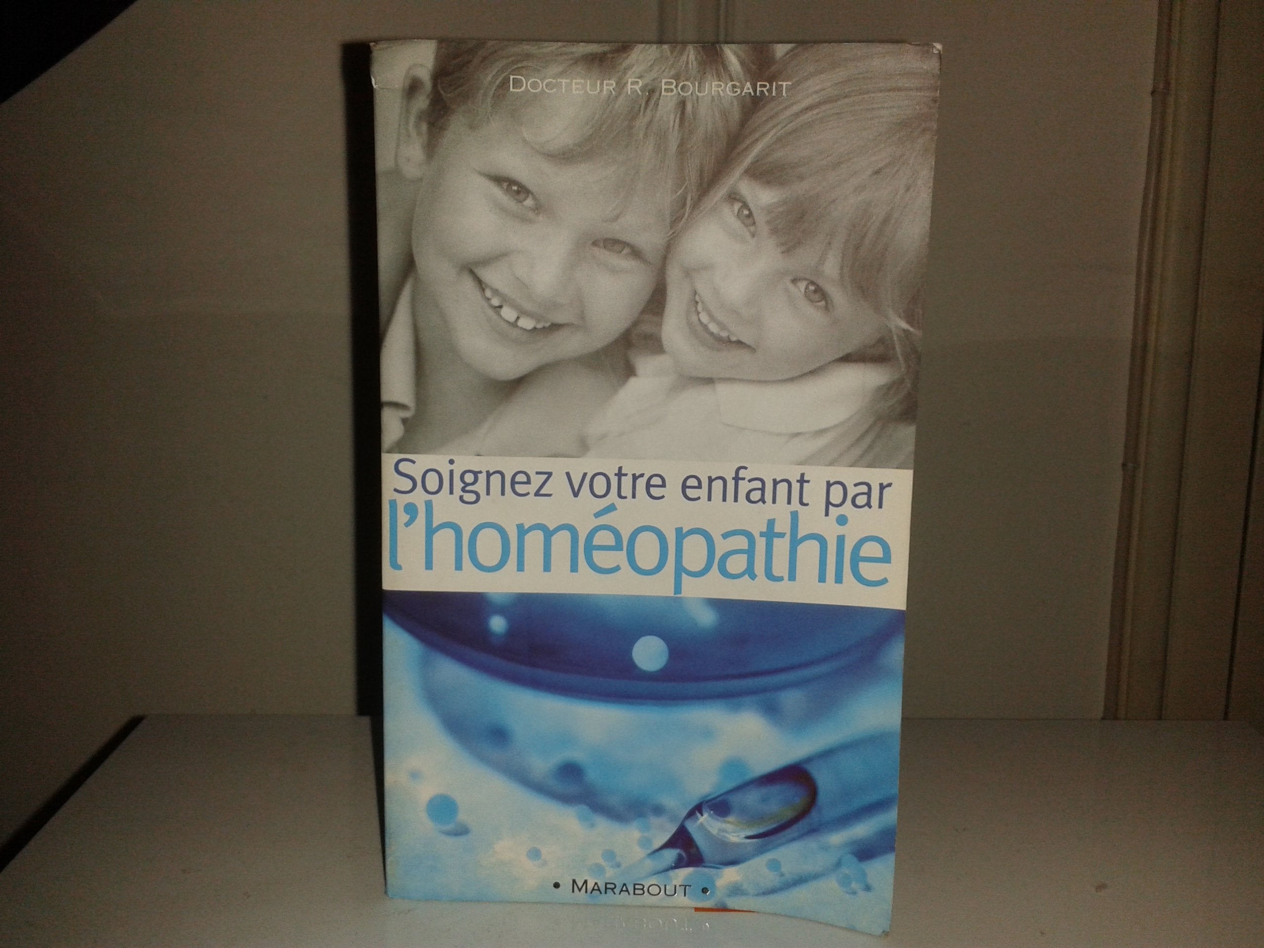 Soignez votre enfant par homéopathie 9782501028073