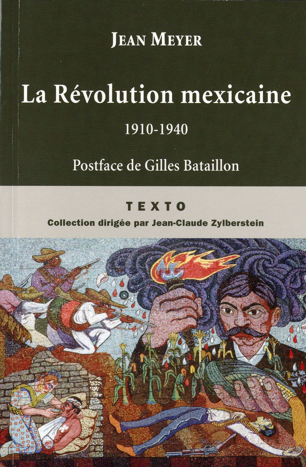 La révolution mexicaine 1910-1940 9782847346565